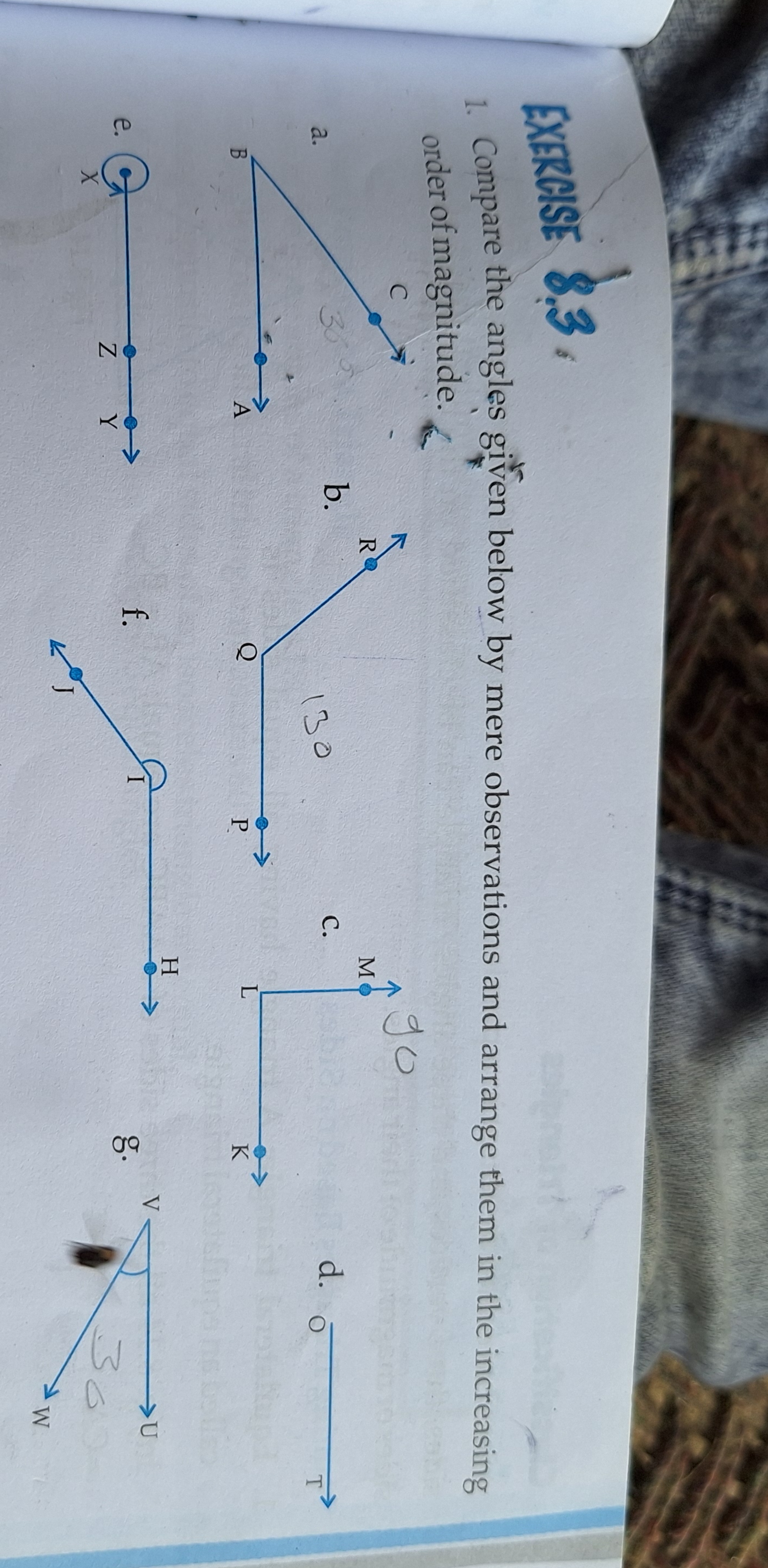 1. Compare the angles given below by mere observations and arrange the