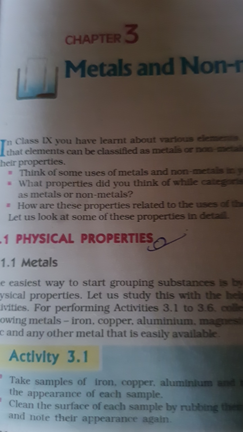 CHAPTER 3
Metals and Non-1

Tn Class LX you have learnt about varfous 