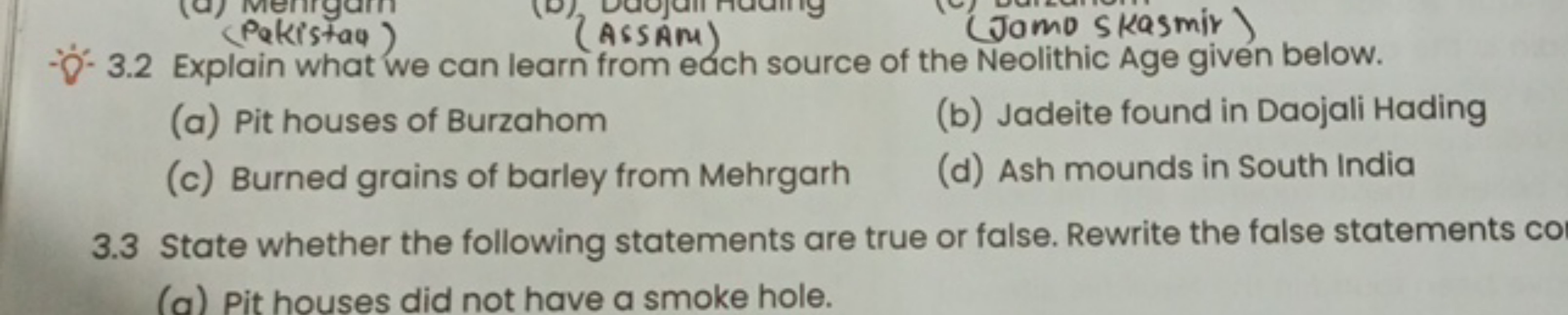 3.2 Explain what we can learn from each source of the Neolithic Age gi