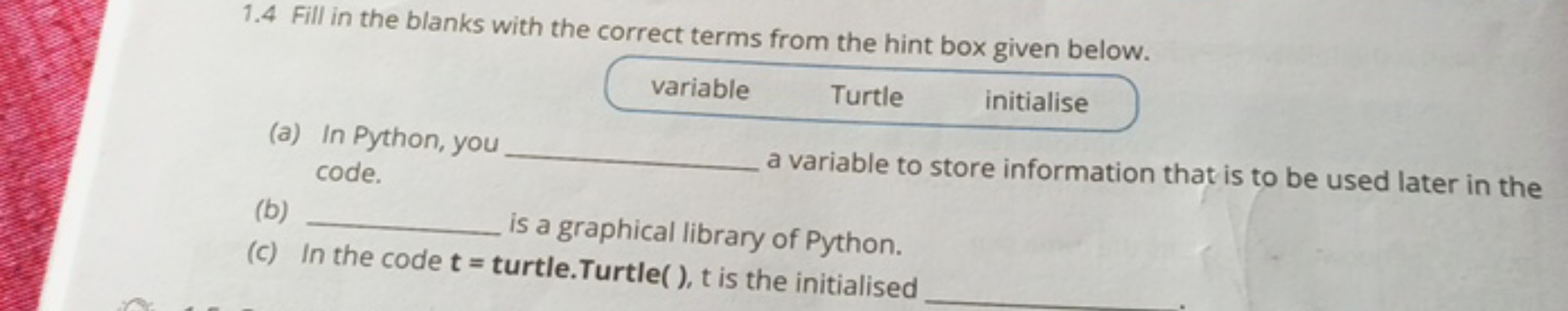 1.4 Fill in the blanks with the correct terms from the hint box given 