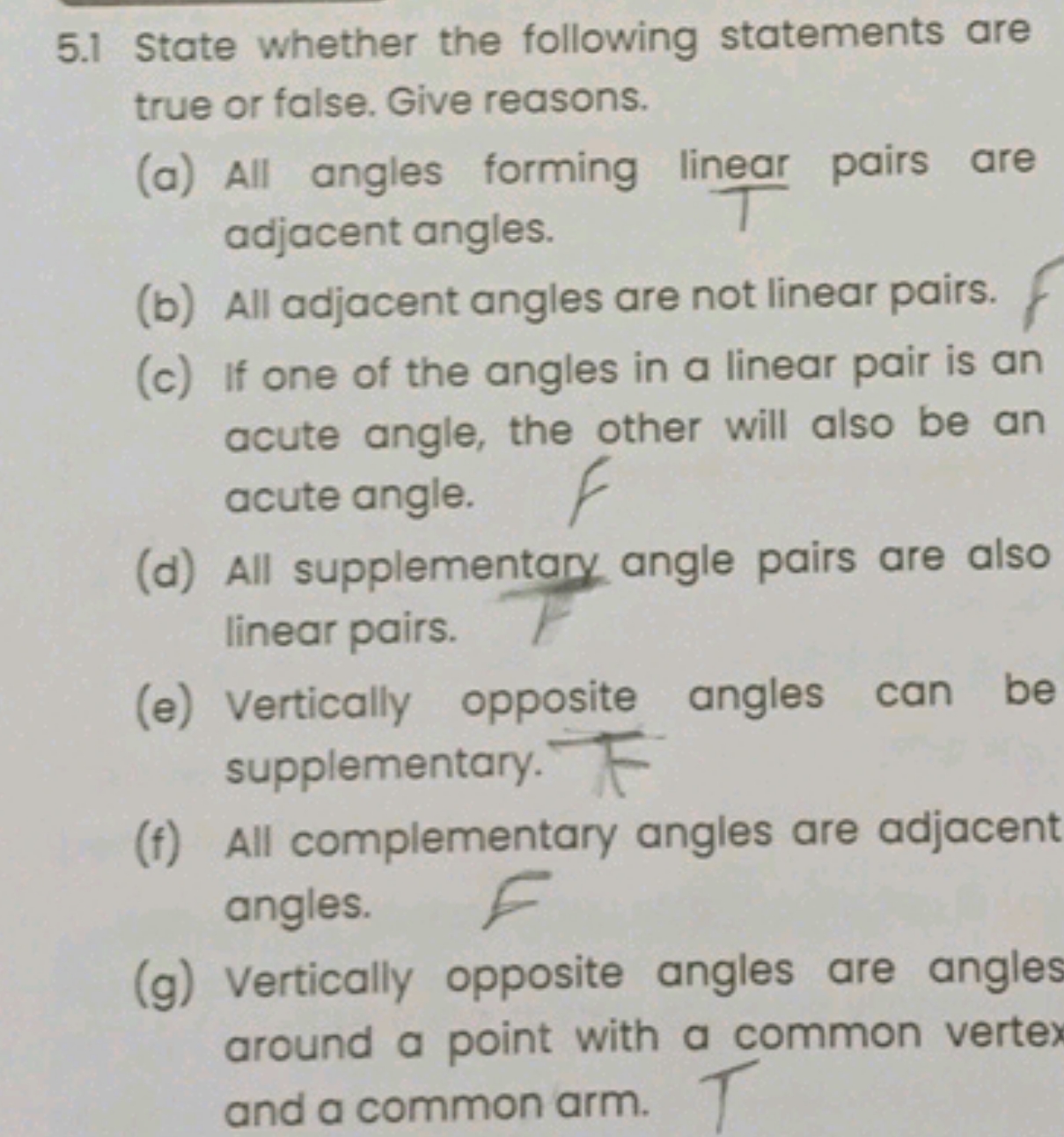 5.1 State whether the following statements are true or false. Give rea