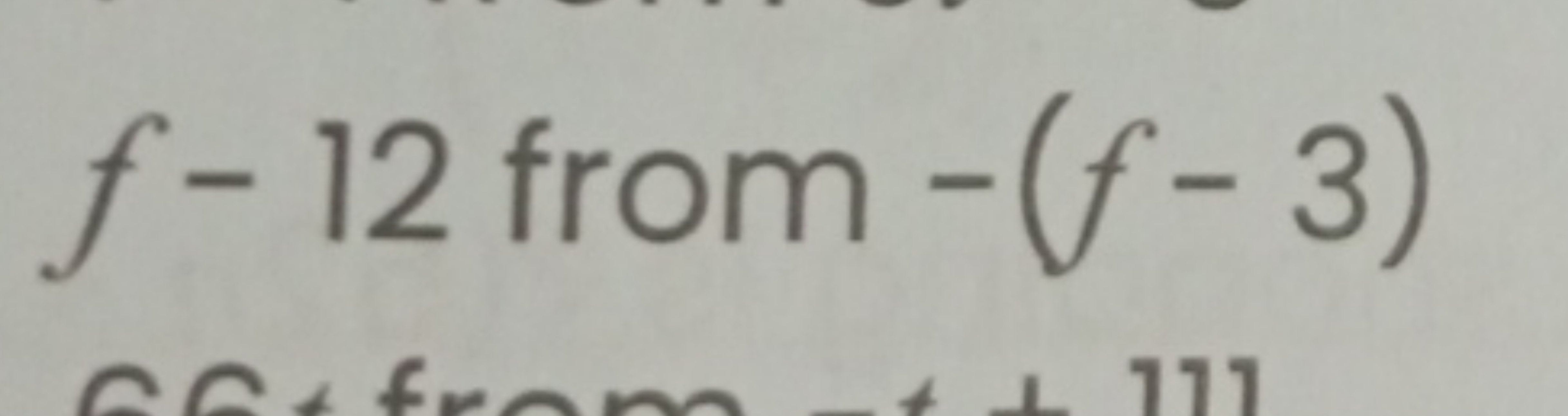 f−12 from −(f−3)