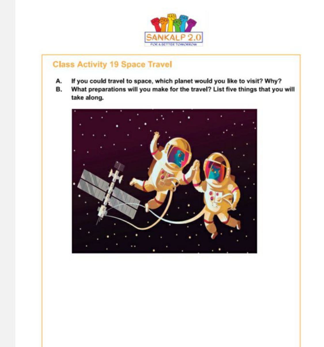 Class Activity 19 Space Travel
A. If you could travel to space, which 