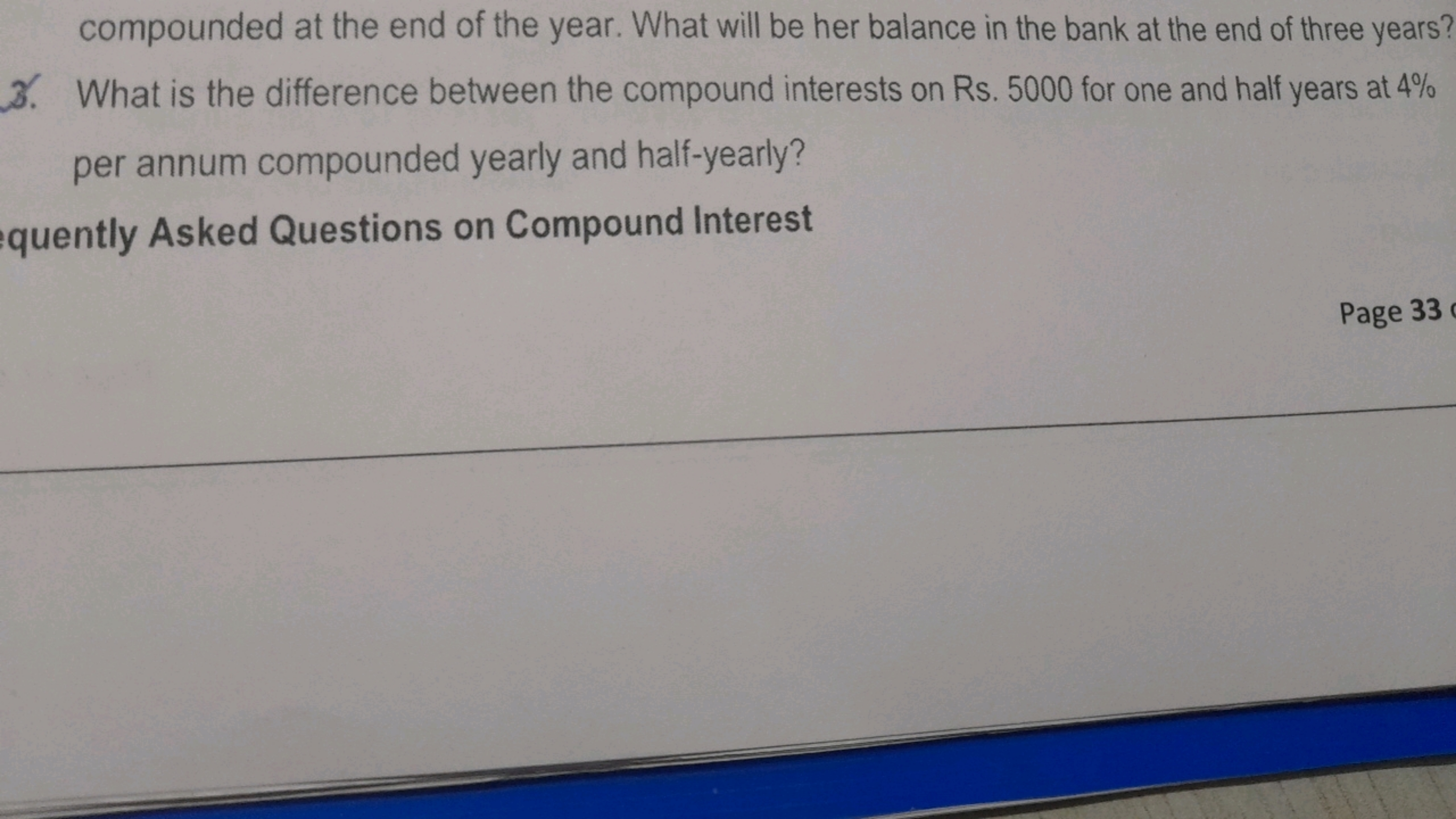 compounded at the end of the year. What will be her balance in the ban