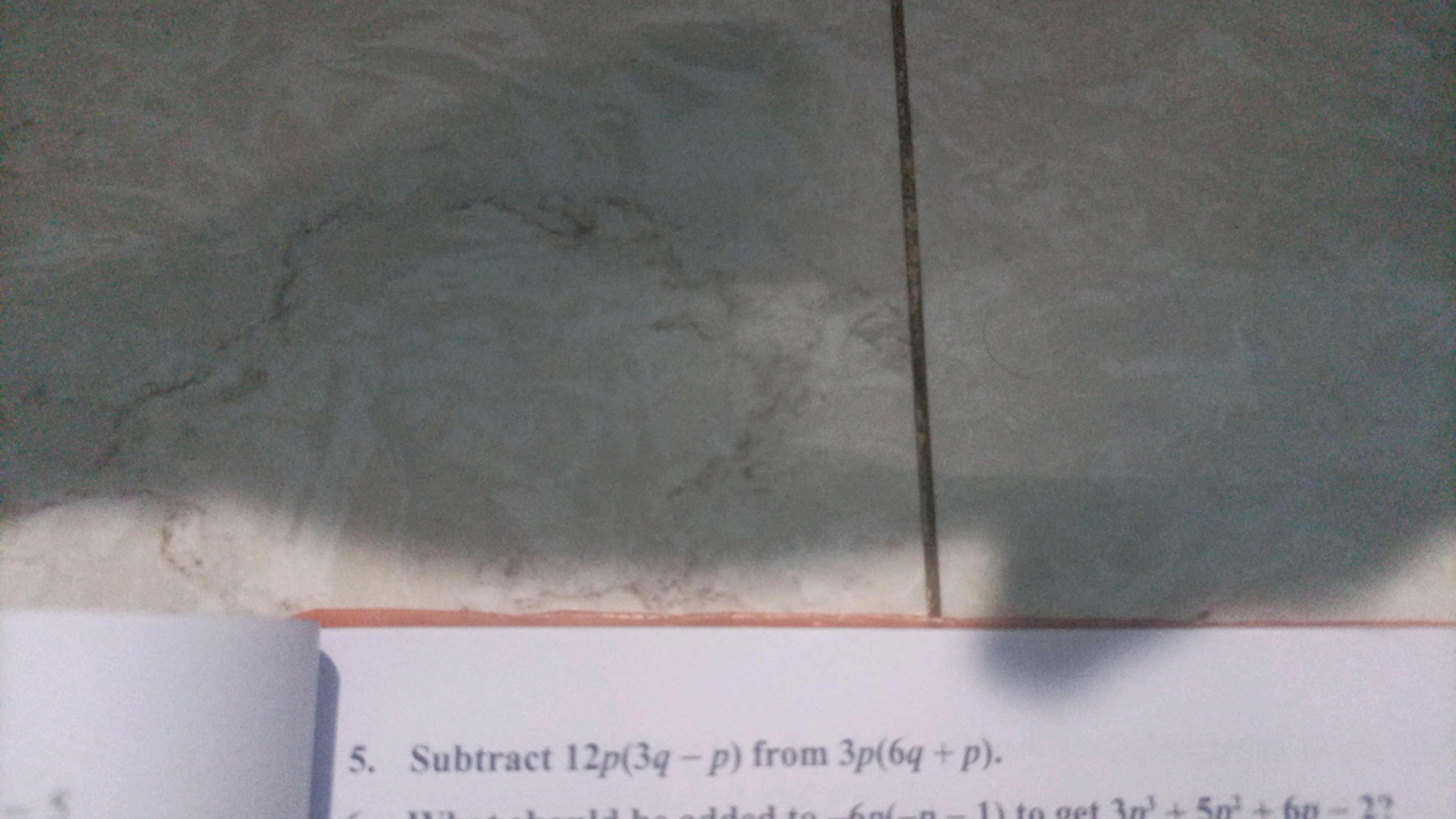 5. Subtract 12p(3q−p) from 3p(6q+p).