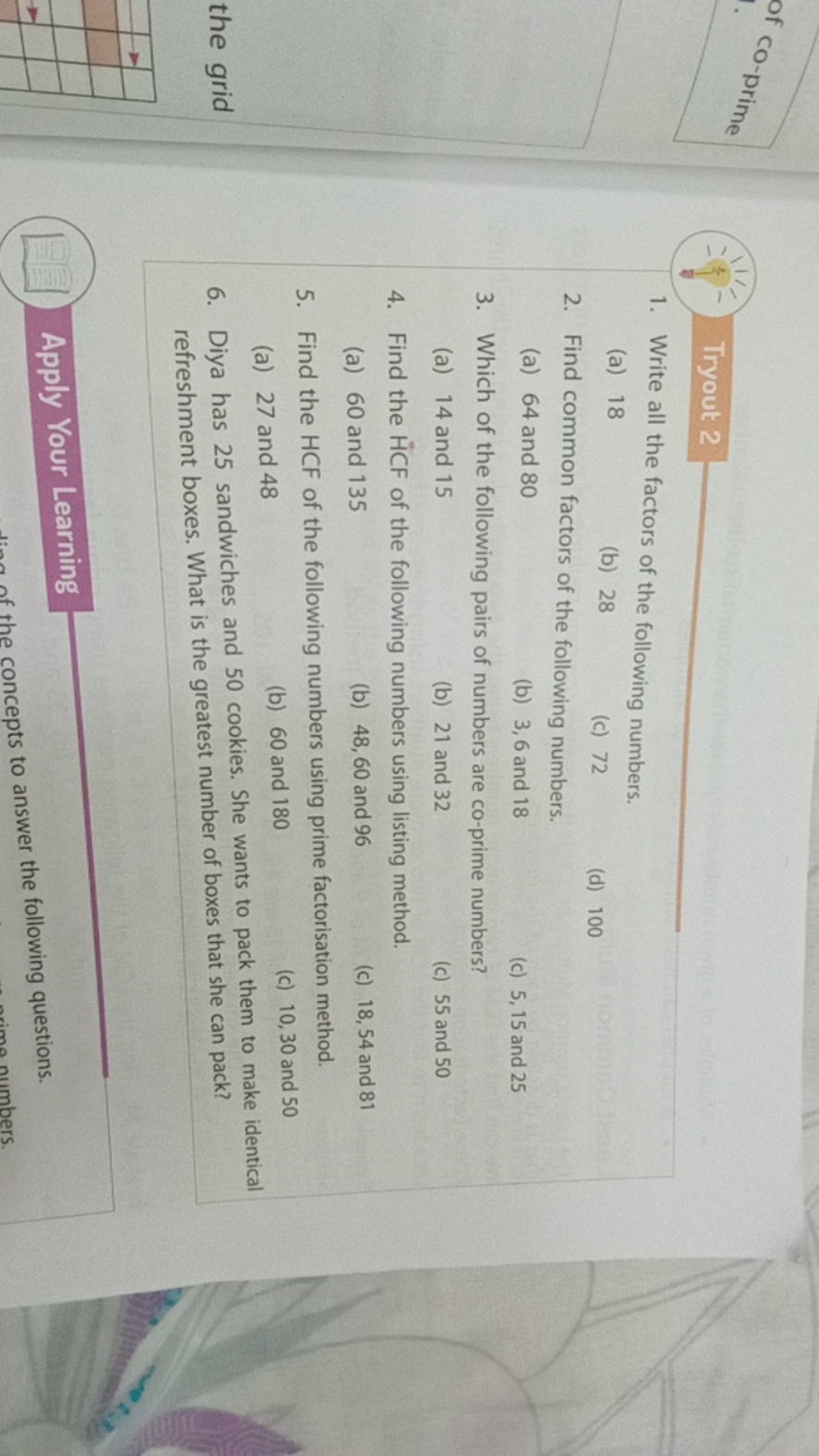 Tryout 2
1. Write all the factors of the following numbers.
(a) 18
(b)