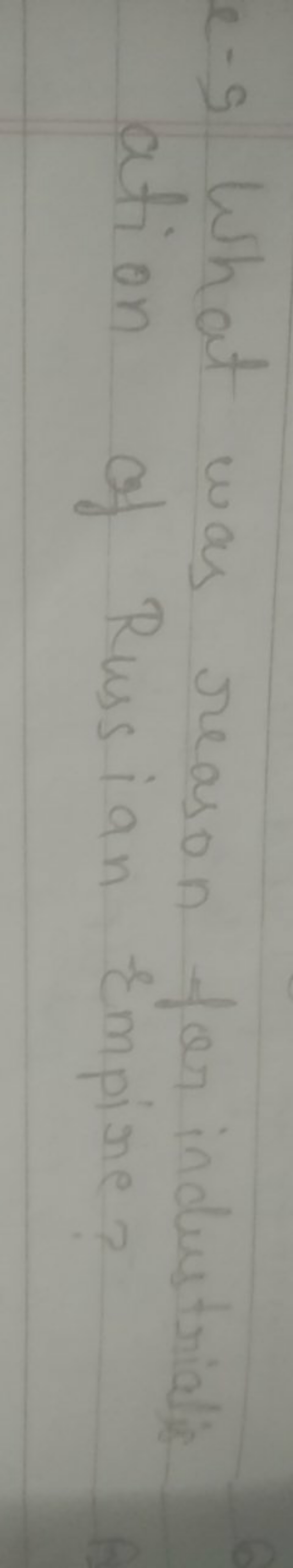 2-9 What was reason for industrials ration of Russian empire?