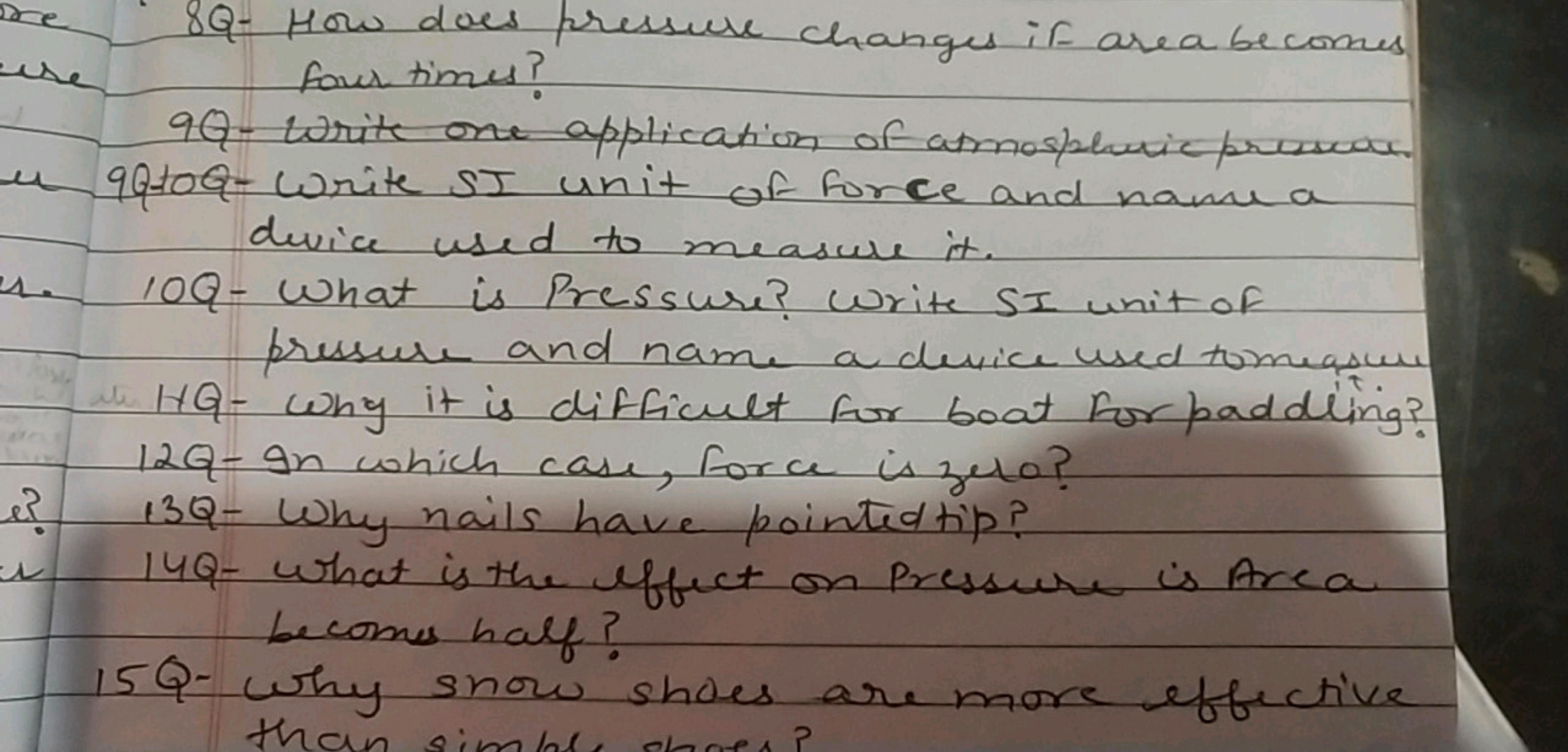 8Q- How does pressure changes if are a becomes four times?
9Q- Write o