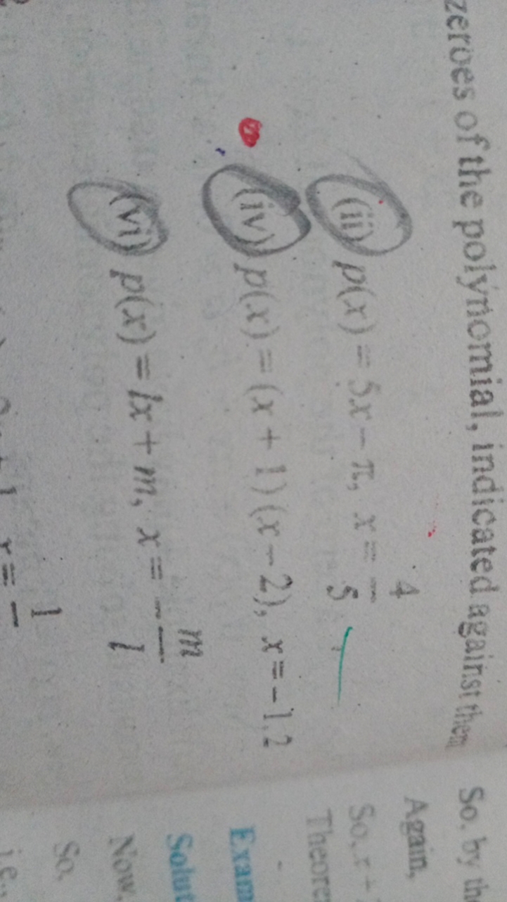 zeroes of the polynomial, indicated against then
(ii) p(x)=5x−π,x=54​ 