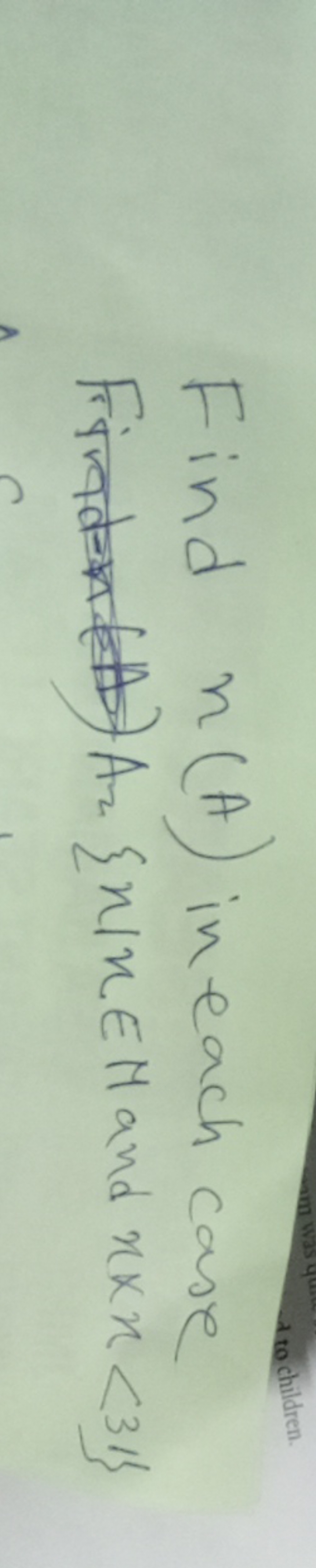 Find n(A) in each case Frond A={x∣x∈M and x×x<31}