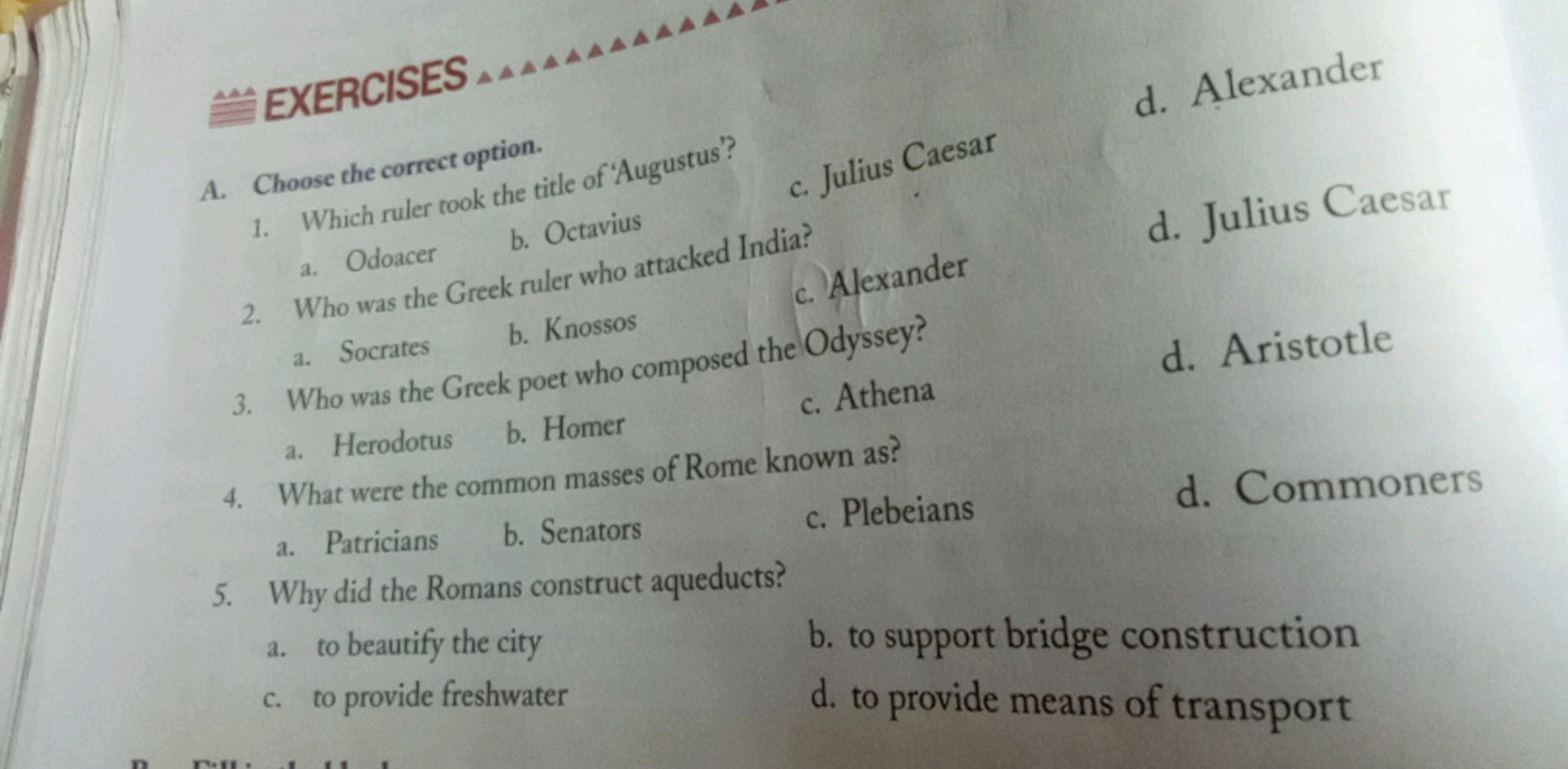 EXERCISES
d. Alexander
A. Choose the correct option.
1. Which ruler to