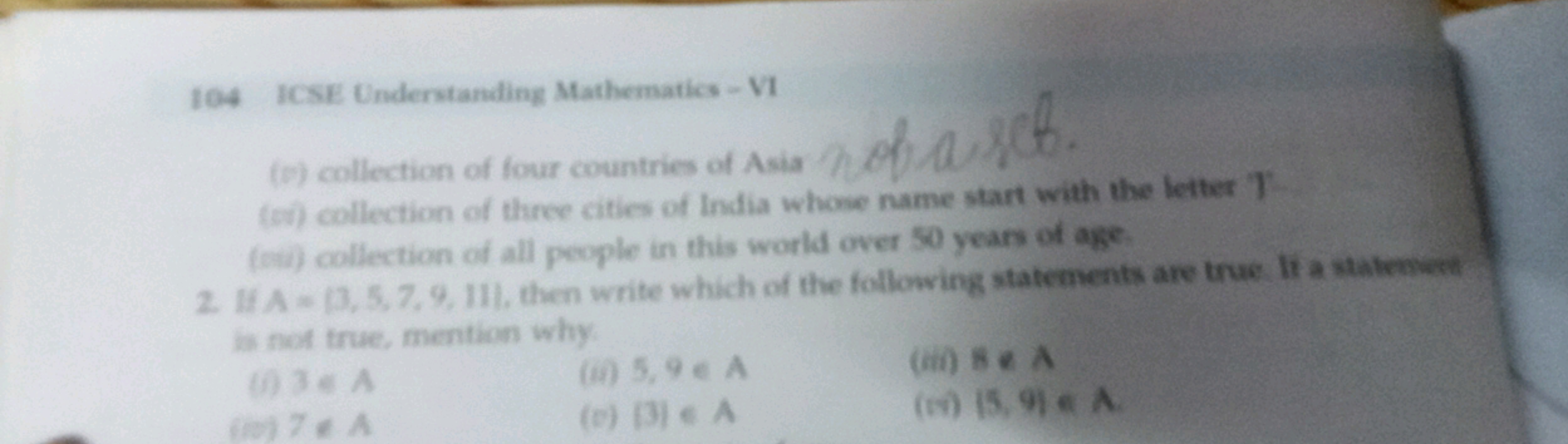 104 ICSE Understanding Mathematics-VI
(r) collection of four countries