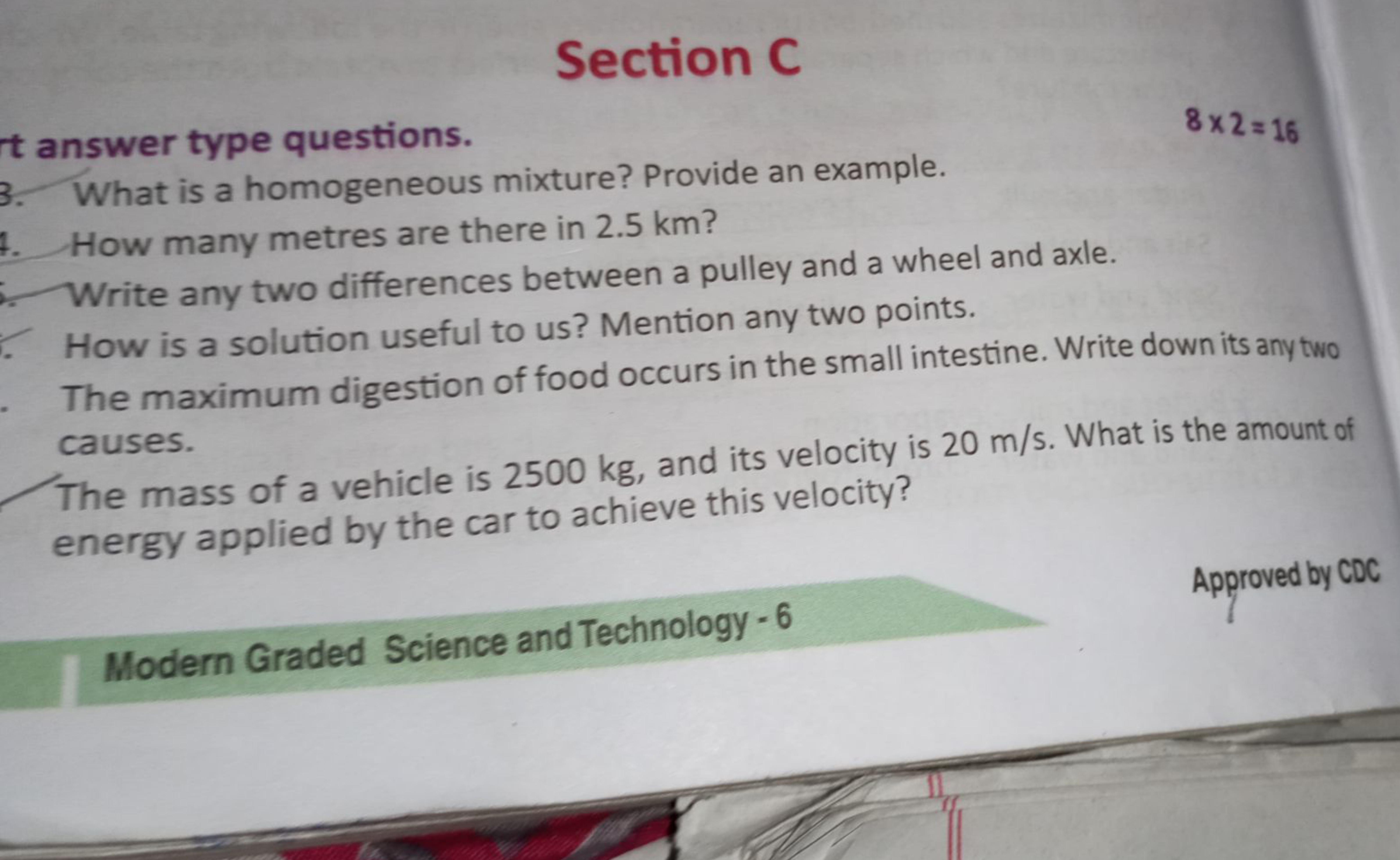 Section C
tanswer type questions.
3. What is a homogeneous mixture? Pr