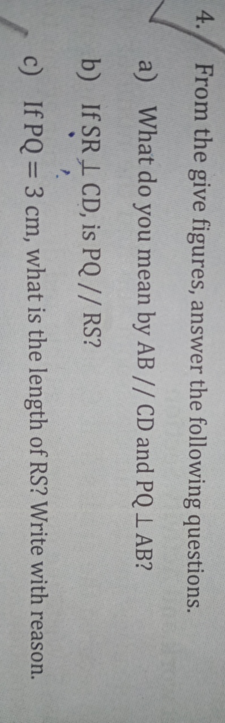 4. From the give figures, answer the following questions.
a) What do y