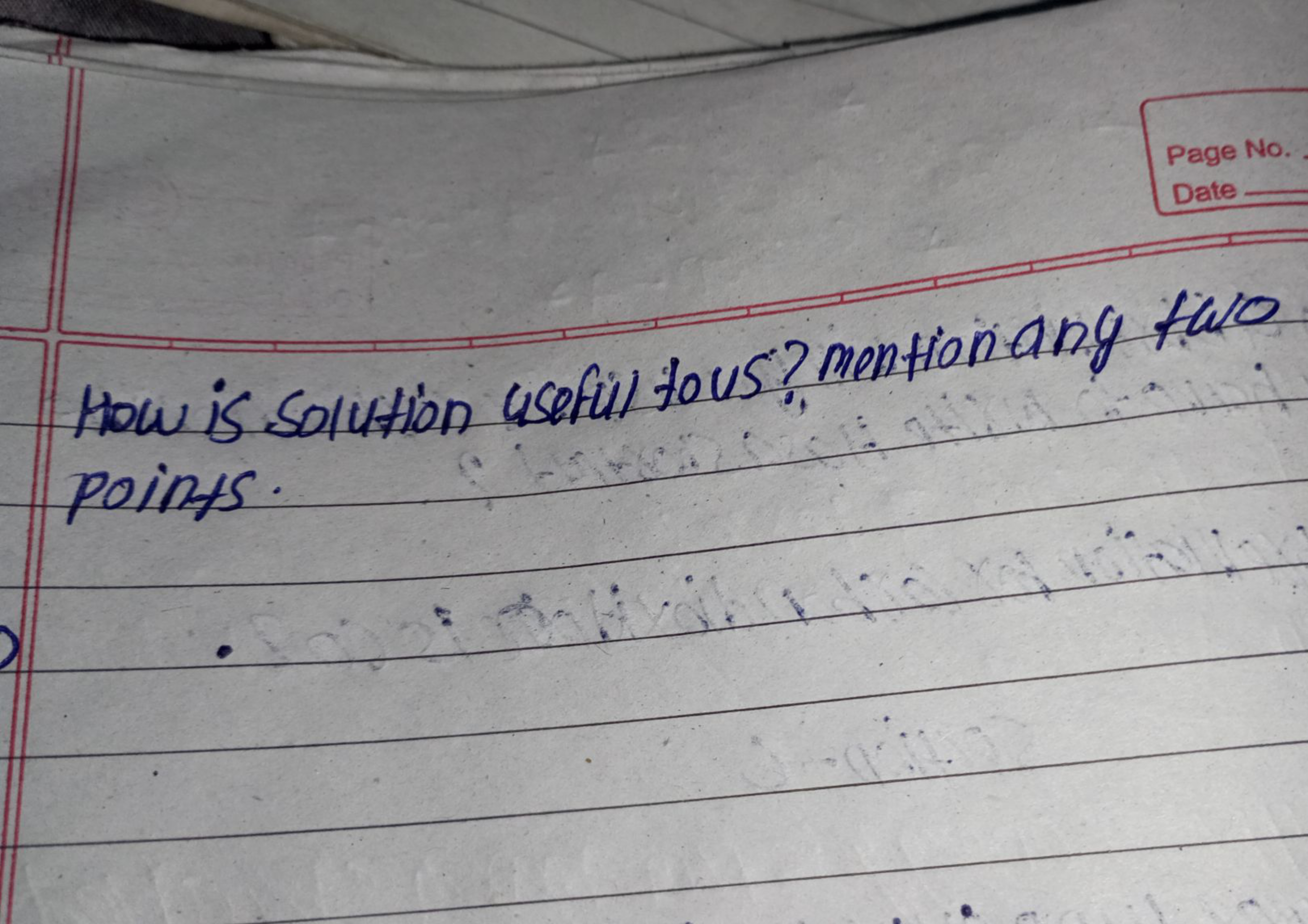 How is solution useful to us? mention any two points.