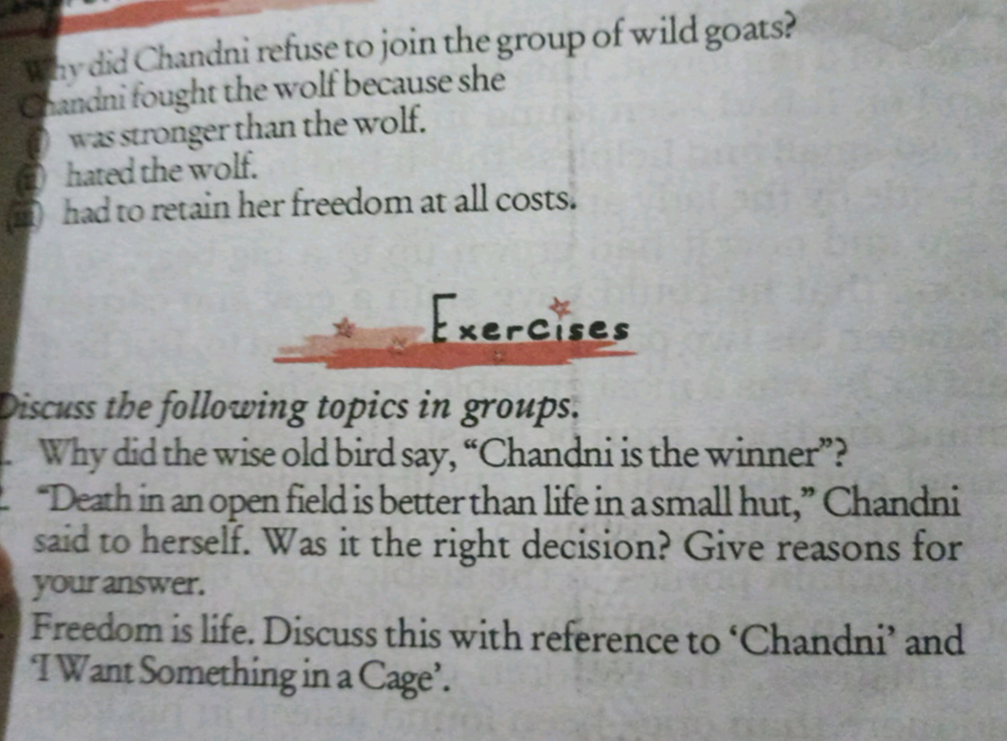 Why did Chandni refuse to join the group of wild goats?
Chandni fought