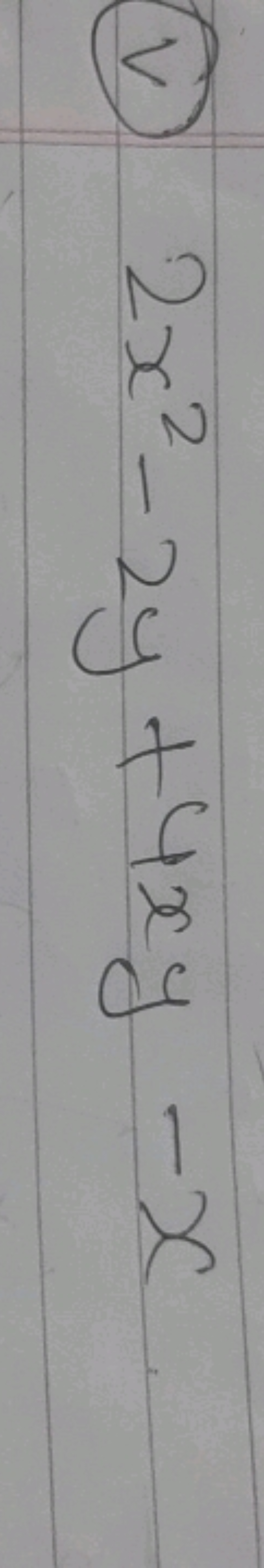 (v) 2x2−2y+4xy−x