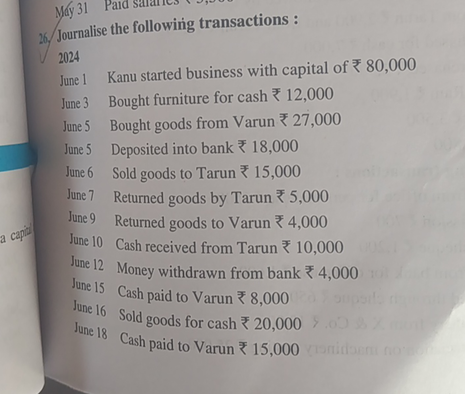 Journalise the following transactions :
2024
June 1 Kanu started busin