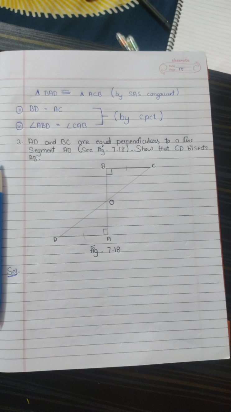 △BAD≅△ACB( by SAS congruent )
(11) BD=AC
(III) ∠ABD=∠CAB
] (by cpct)
3