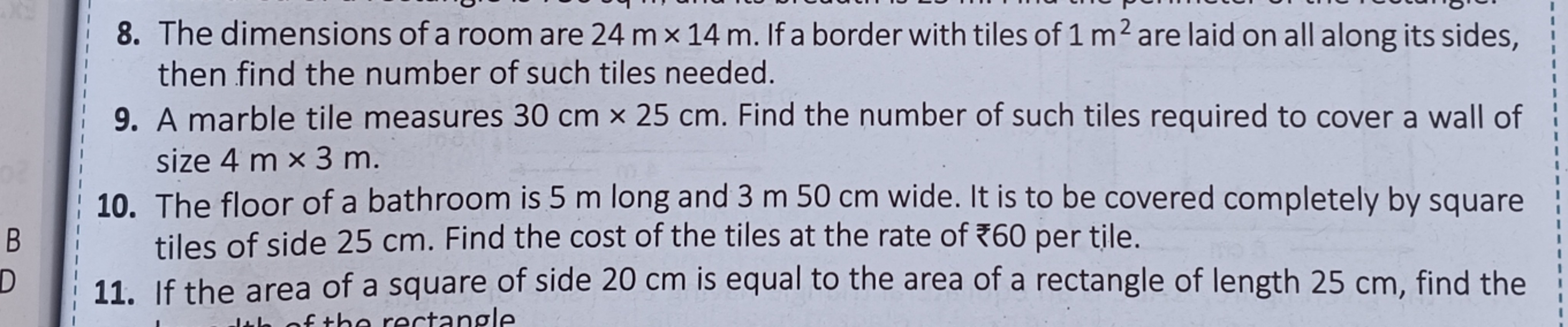 8. The dimensions of a room are 24 m×14 m. If a border with tiles of 1