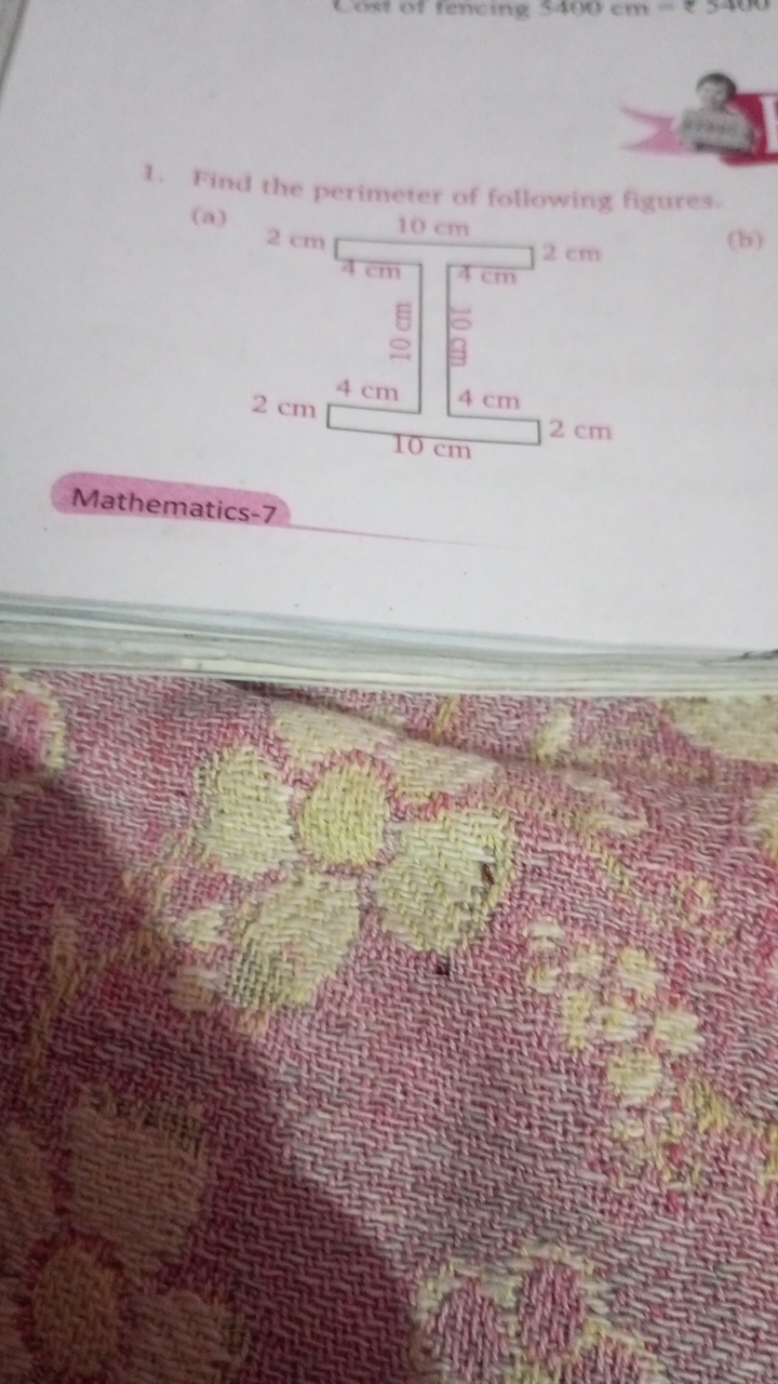 1. Find the perimeter of following figures.
(a)
(h)

Mathematics-7