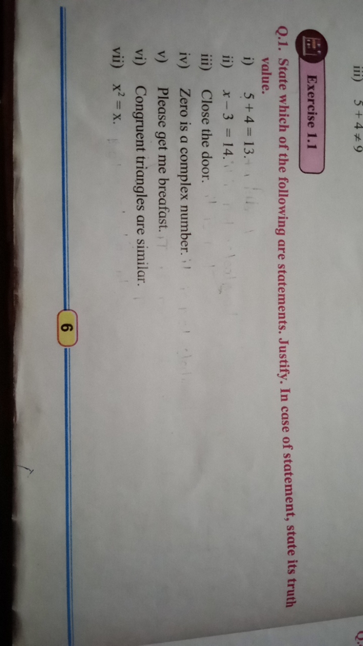 Exercise 1.1
Q.1. State which of the following are statements. Justify