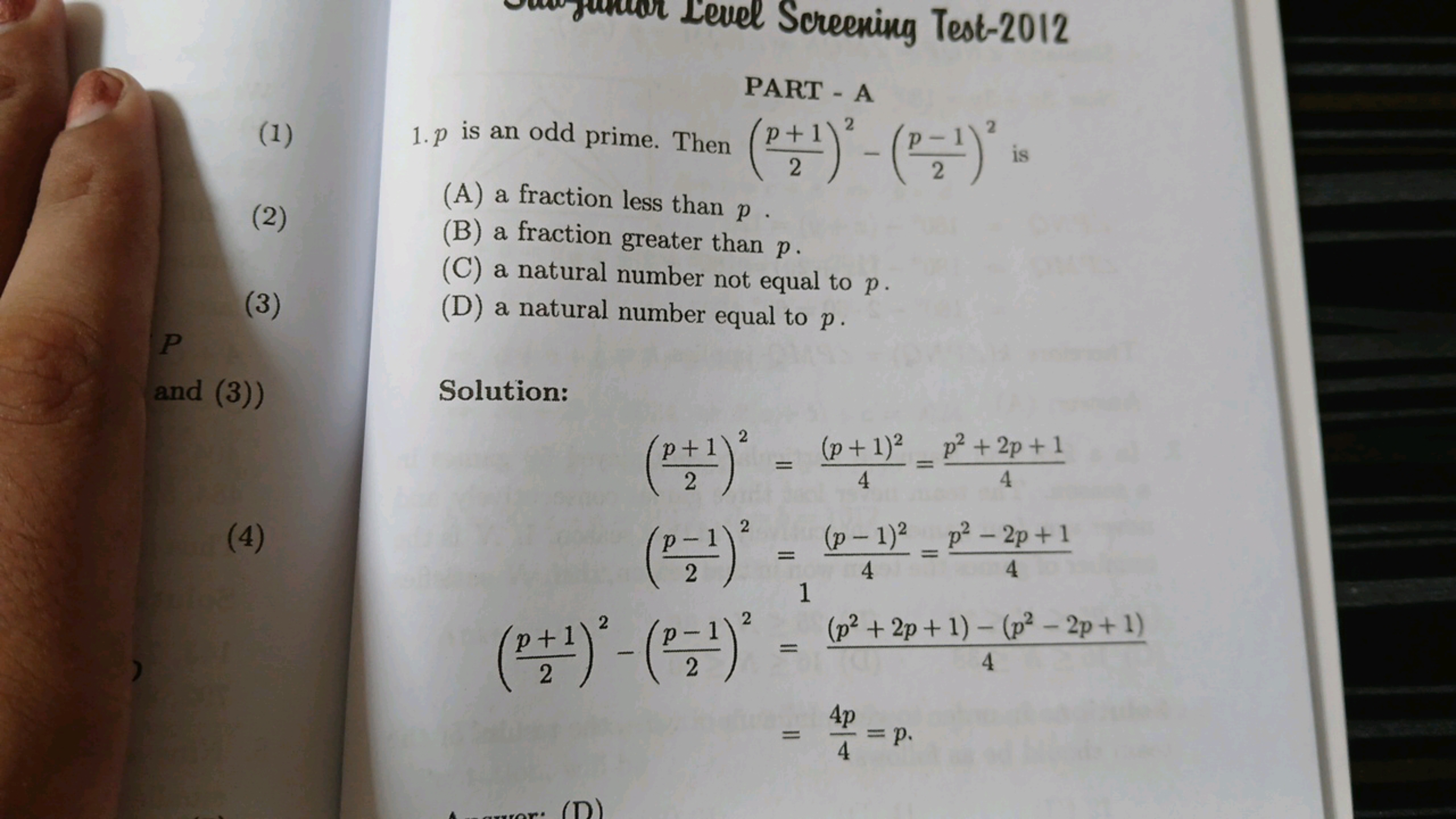 Level Screening Test-2012
PART - A
(1) 1. p is an odd prime. Then (2p+