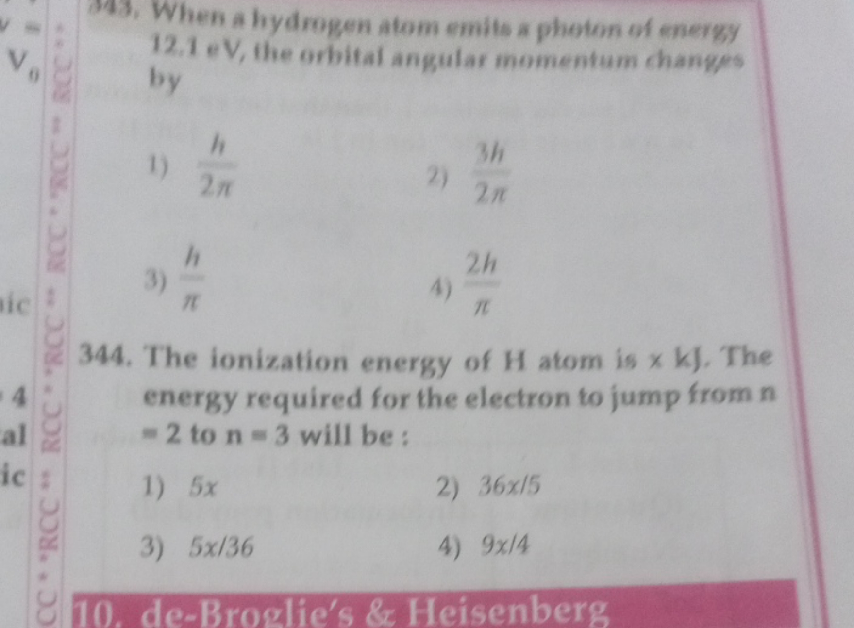 33), When a hydrogen atom emits a pheton of energy 12.1 eV , the orfil