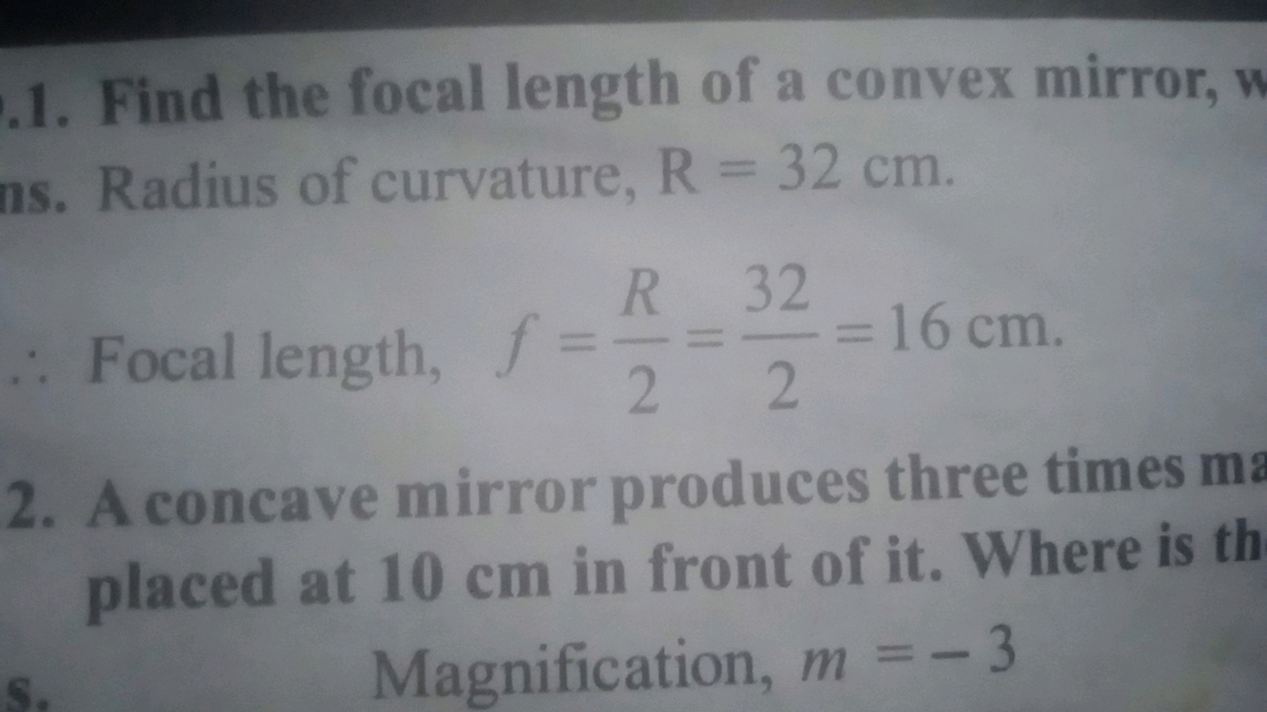 1. Find the focal length of a convex mirror,
ns. Radius of eurvature, 