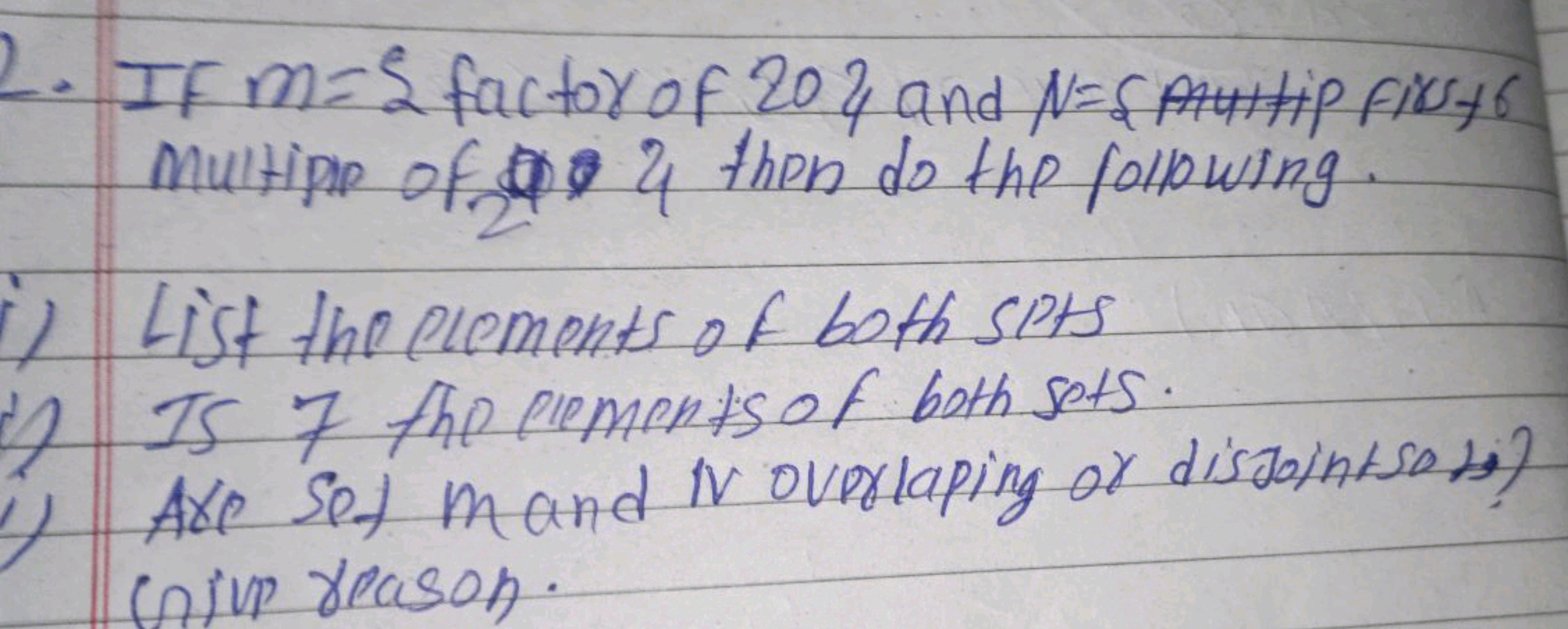 2. IF m=2 factor of 202 and N={Multip First S
Multiple of 94 then do t