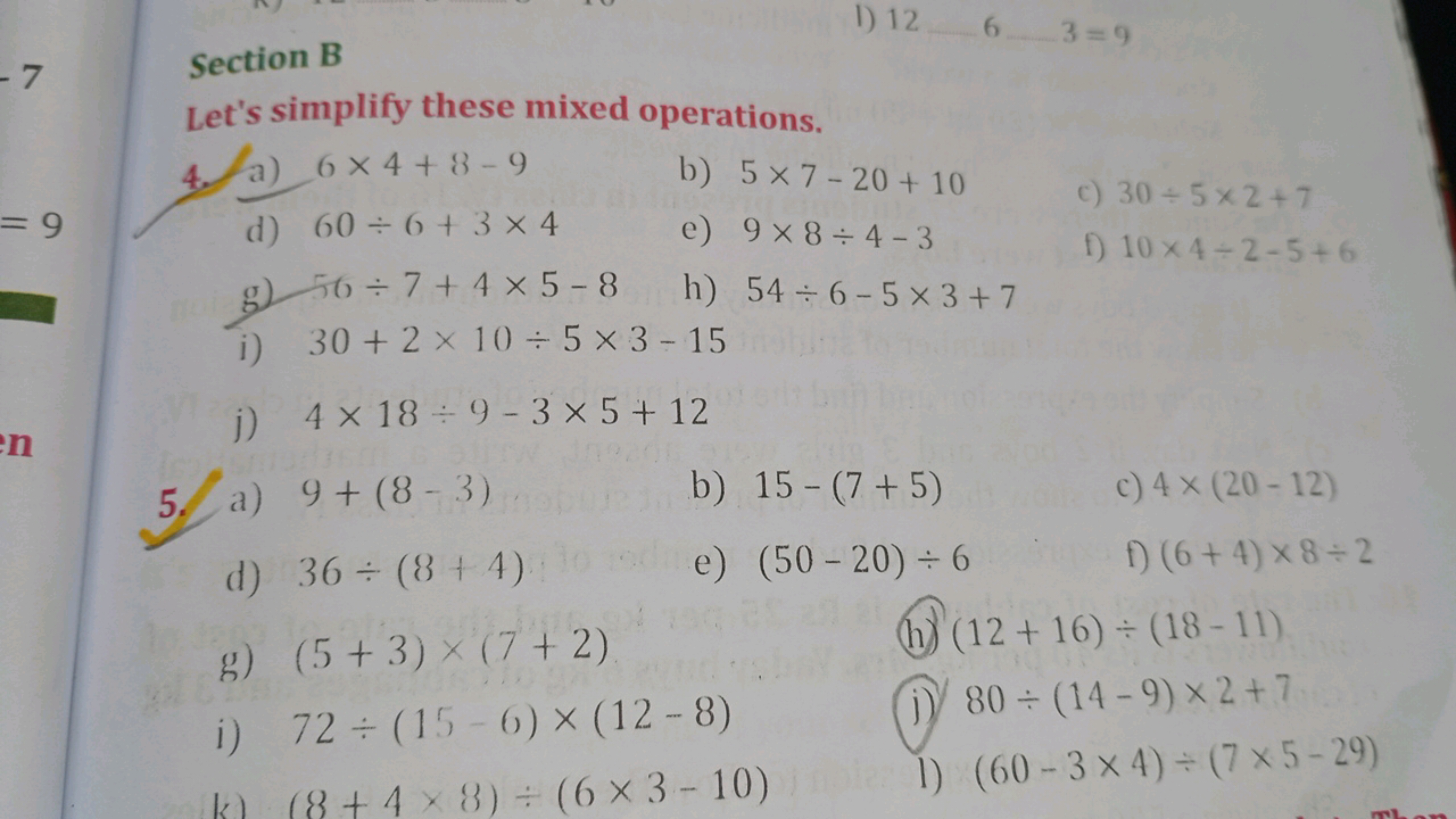 Section B
I) 12
−7
Let's simplify these mixed operations.
4. a) 6×4+8−