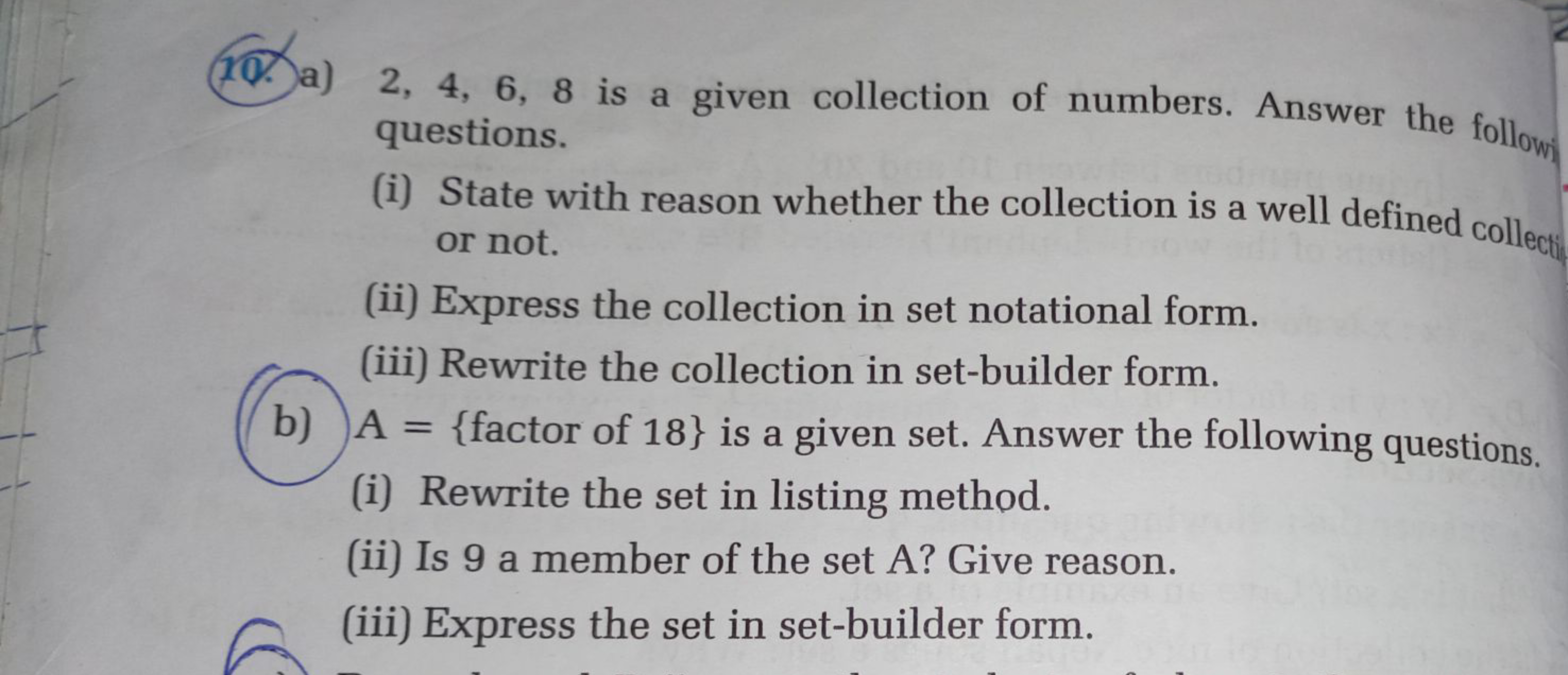 (10. a) 2, 4, 6, 8 is a given collection of numbers. Answer the follow