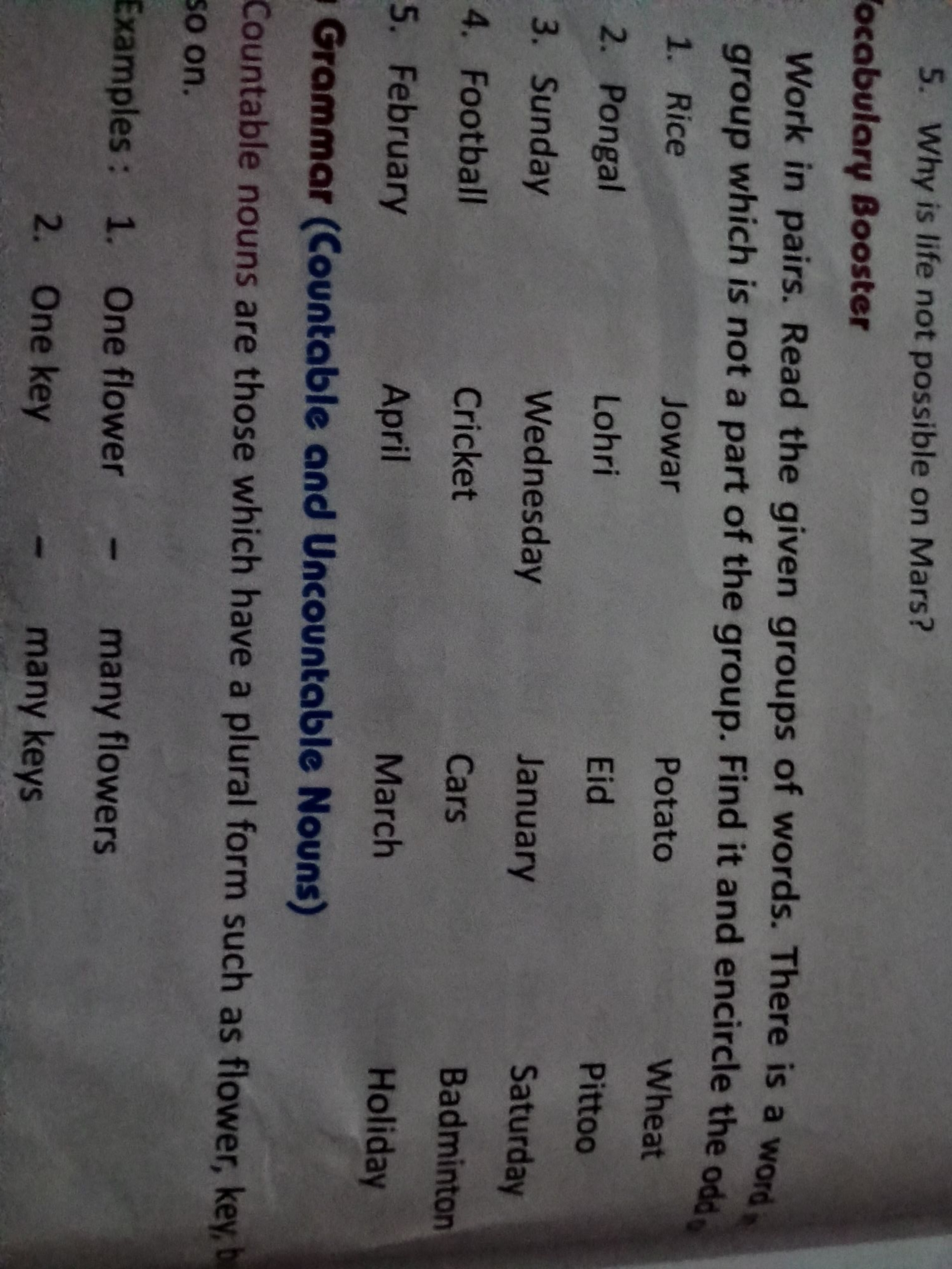 5. Why is life not possible on Mars?
ocabulary Booster
Work in pairs. 