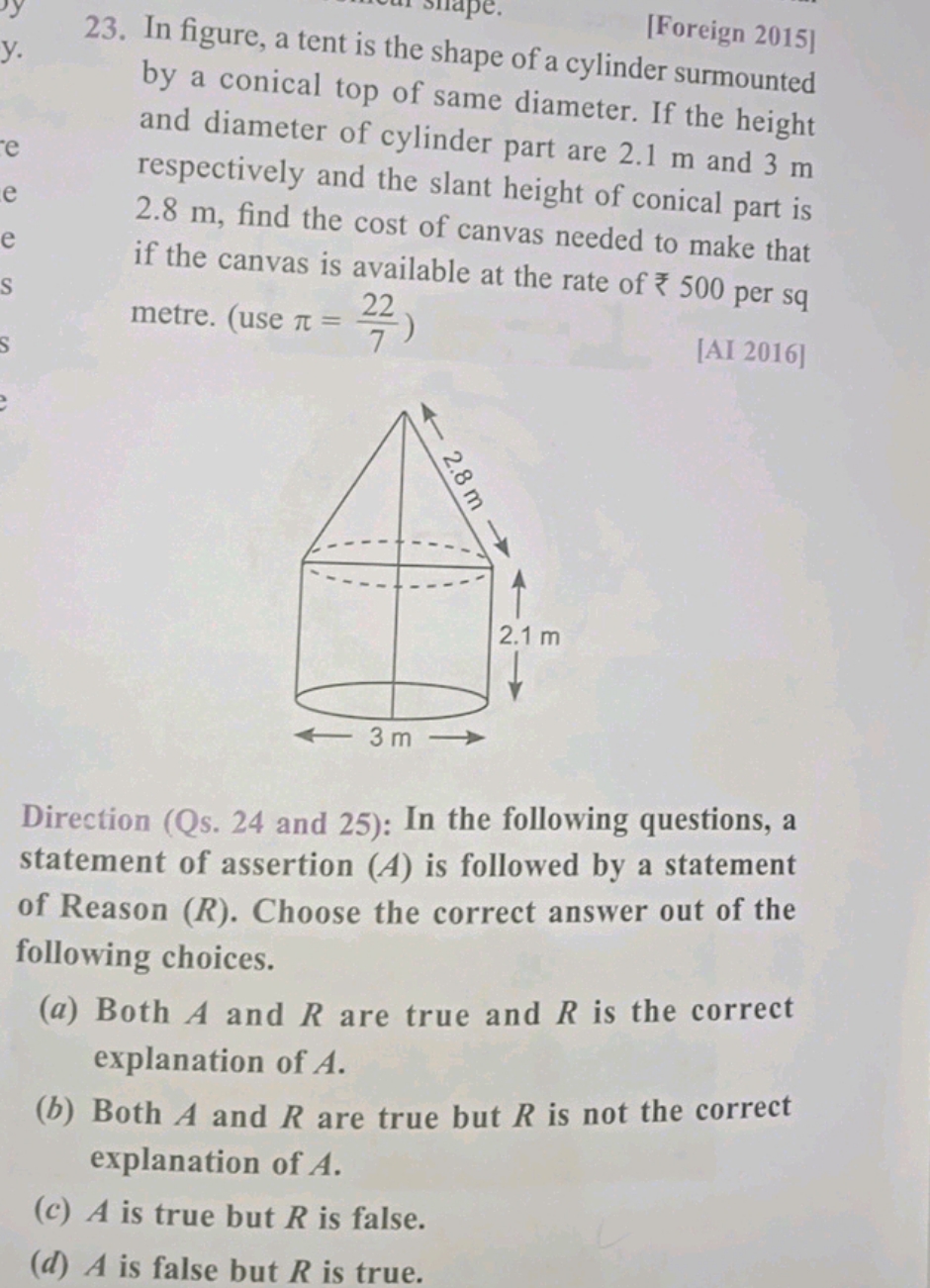 [Foreign 2015]
23. In figure, a tent is the shape of a cylinder surmou