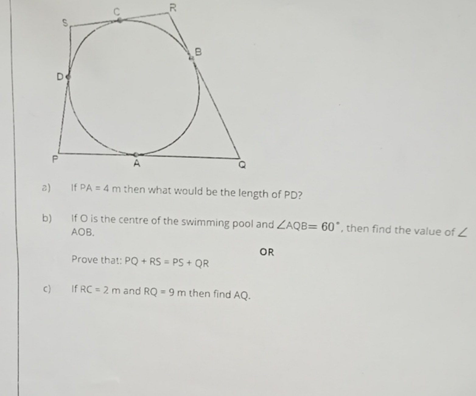 a) If PA=4 m then what would be the length of PD?
b) If O is the centr