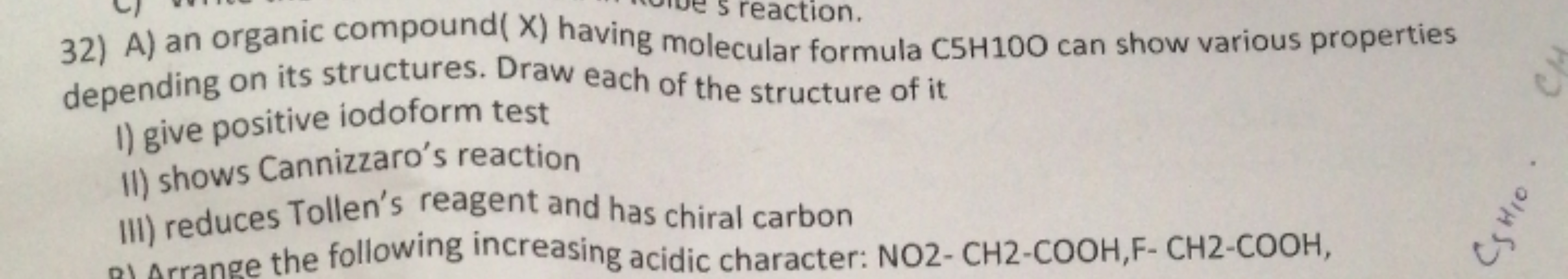 32) A) an organic compound ( X ) having molecular formula C 5 H 100 ca