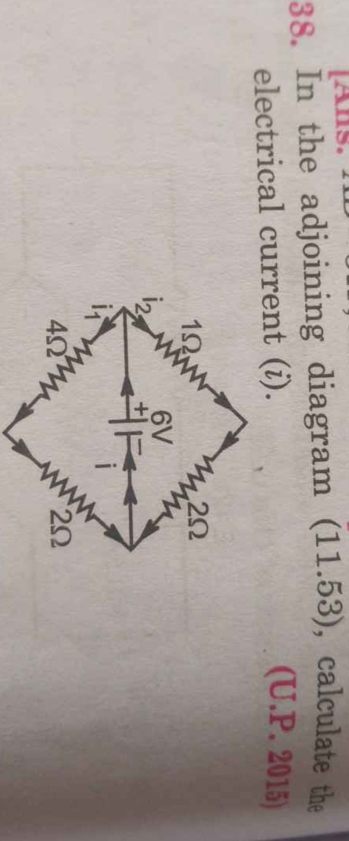 38. In the adjoining diagram (11.53), calculate the electrical current