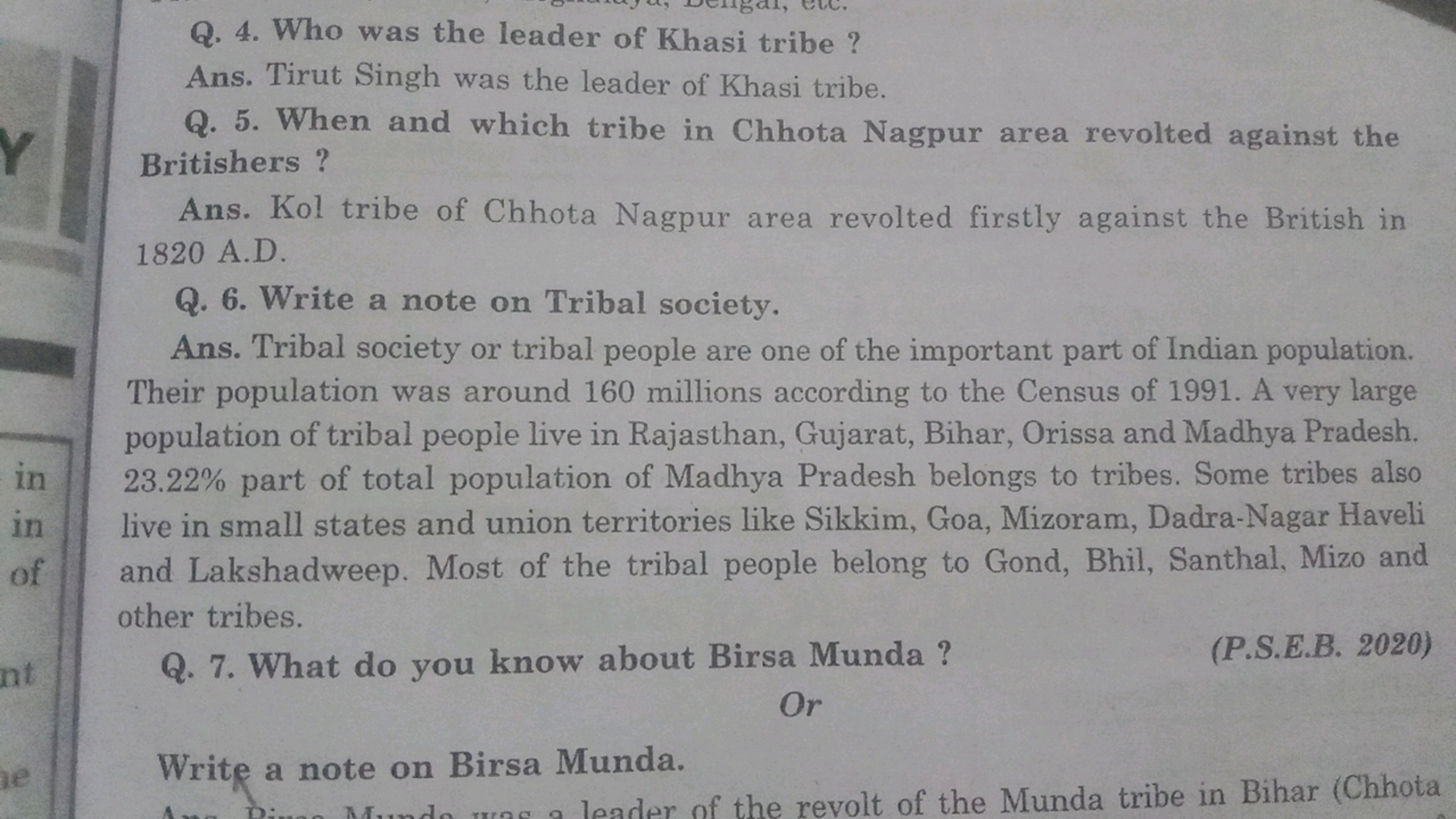 Q. 4. Who was the leader of Khasi tribe?

Ans. Tirut Singh was the lea