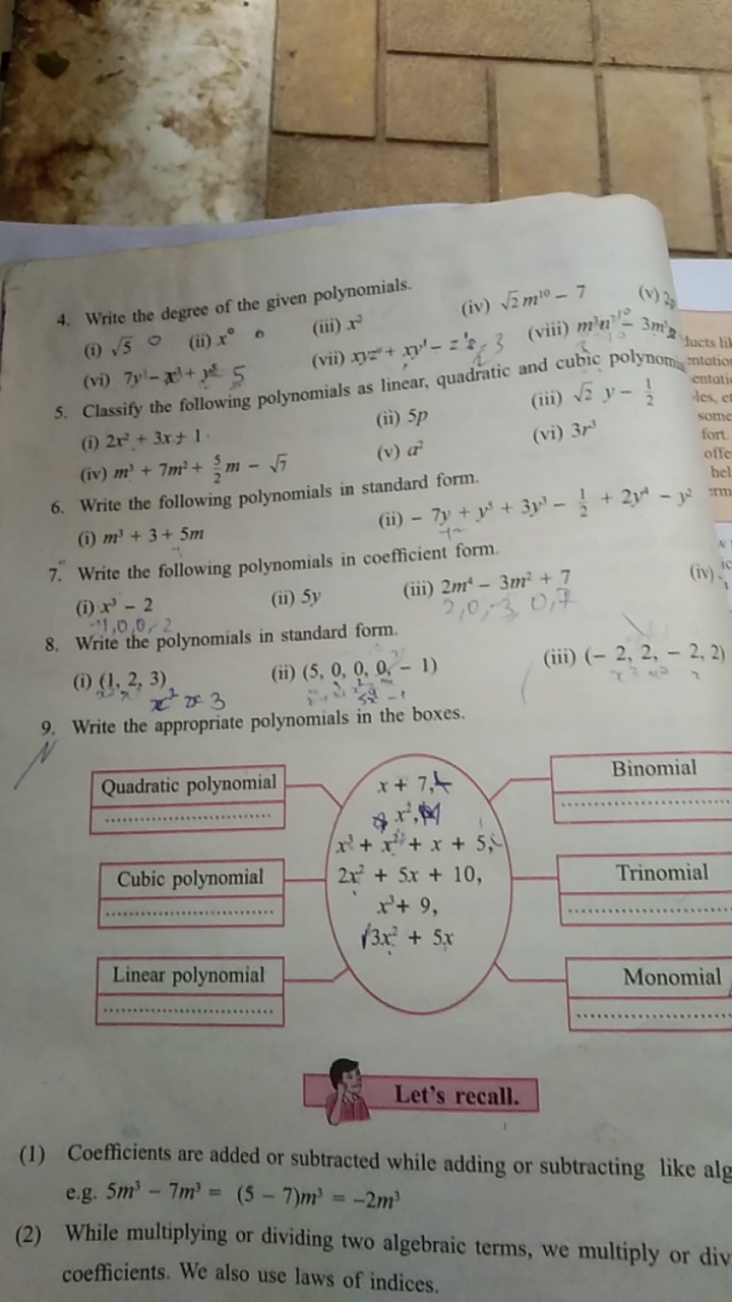 4. Write the degree of the given polynomials.
(i) 5​
(ii) x∘
(iii) x2
