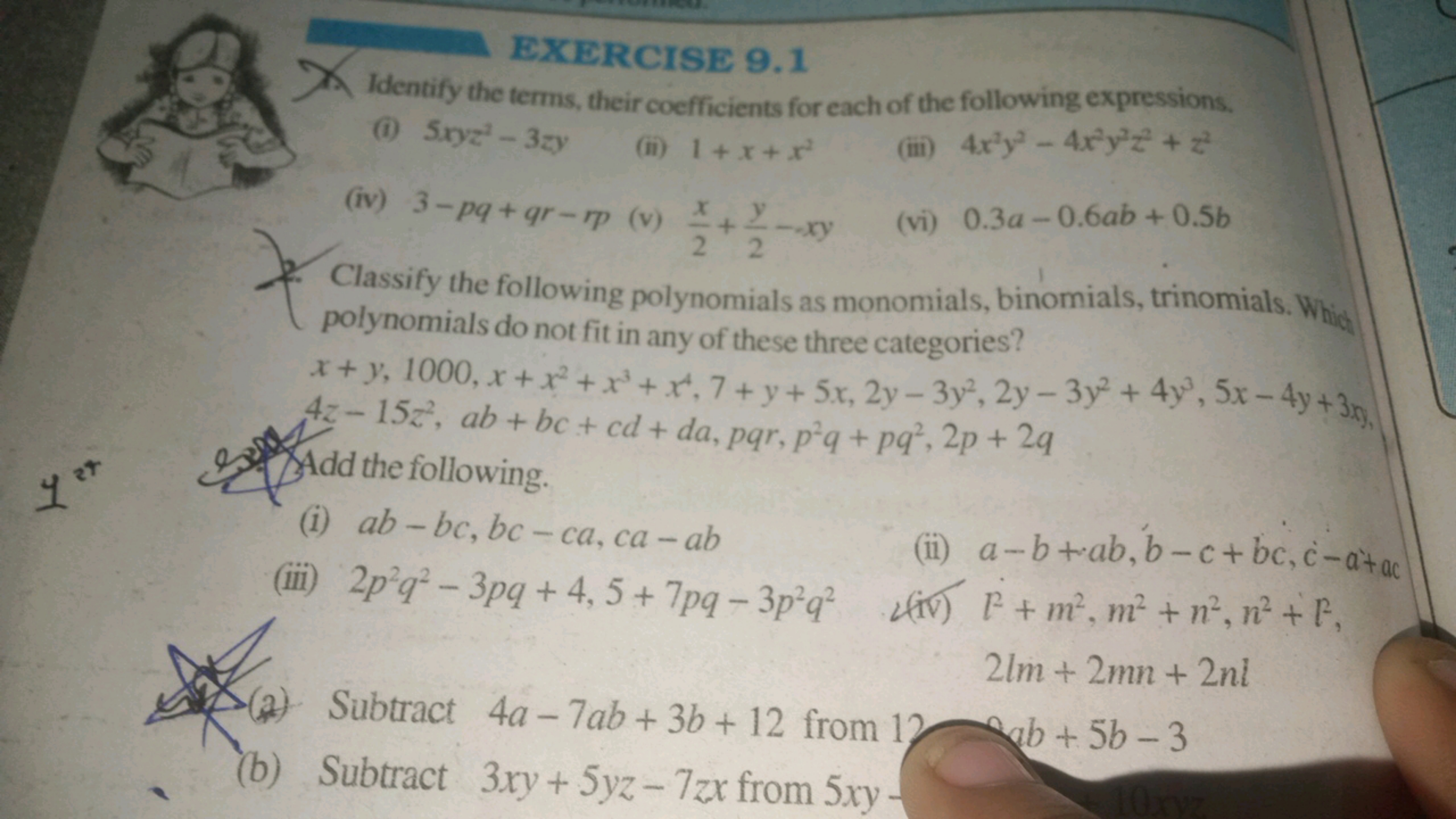 EXERCISE 9.1
X. Identify the terms, their coefficients for each of the