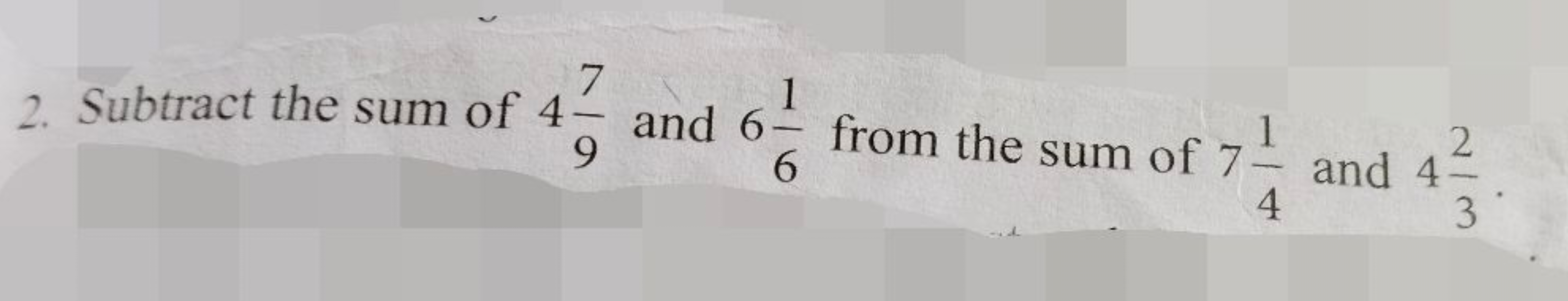 2. Subtract the sum of 497​ and 661​ from the sum of 741​ and 432​.