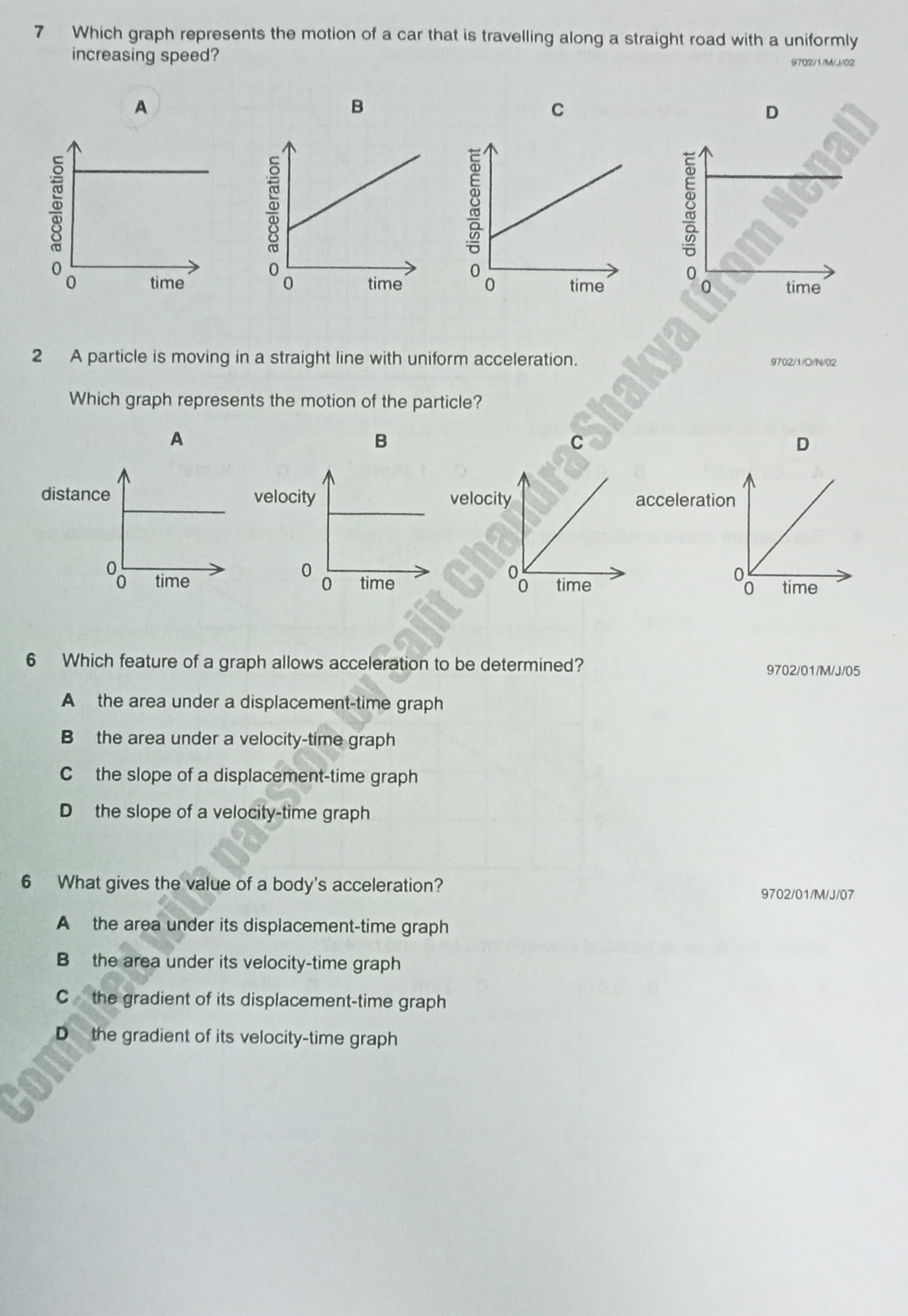 7 Which graph represents the motion of a car that is travelling along 