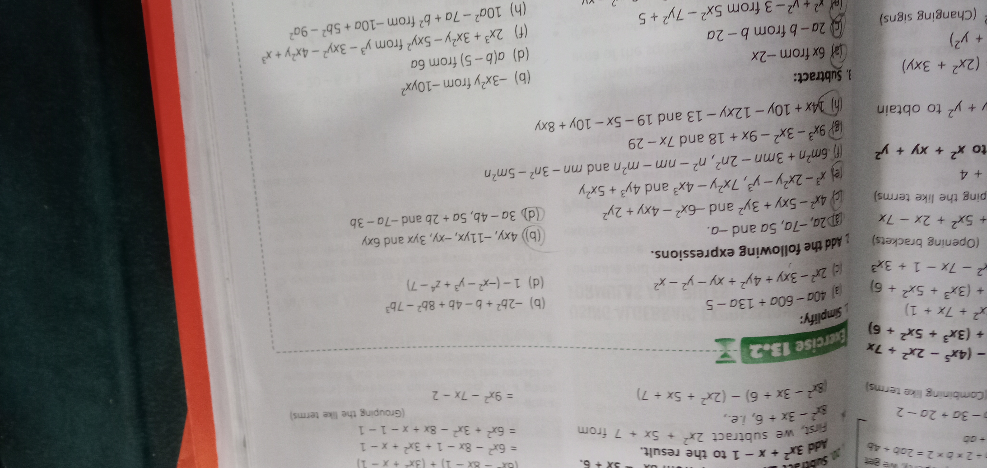 −2×b×2=2ab+4b+ab​] a−3a+2a−2
Combining like terms) −(4x5−2x2+7x +(3x3+