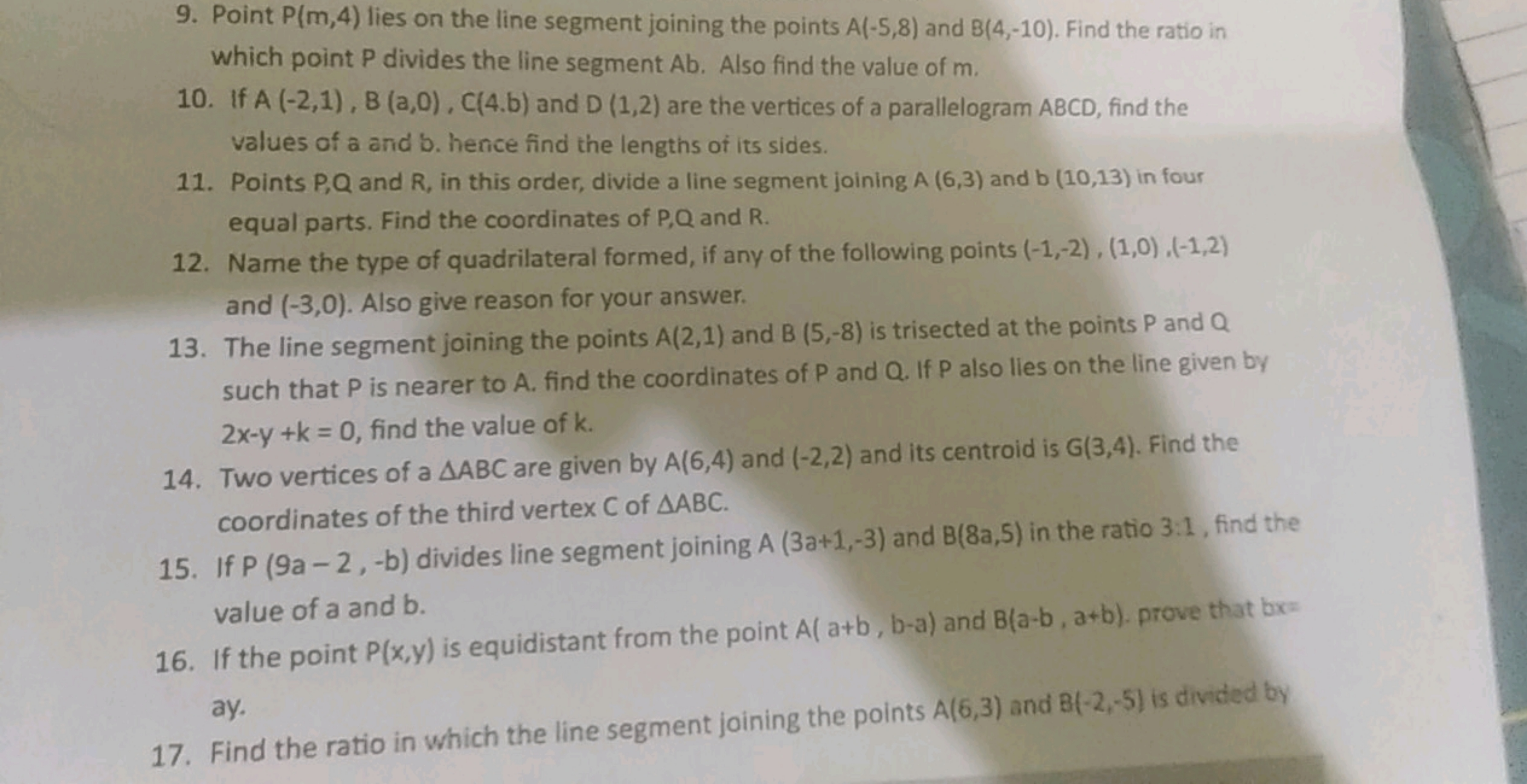 9. Point P(m,4) lies on the line segment joining the points A(−5,8) an