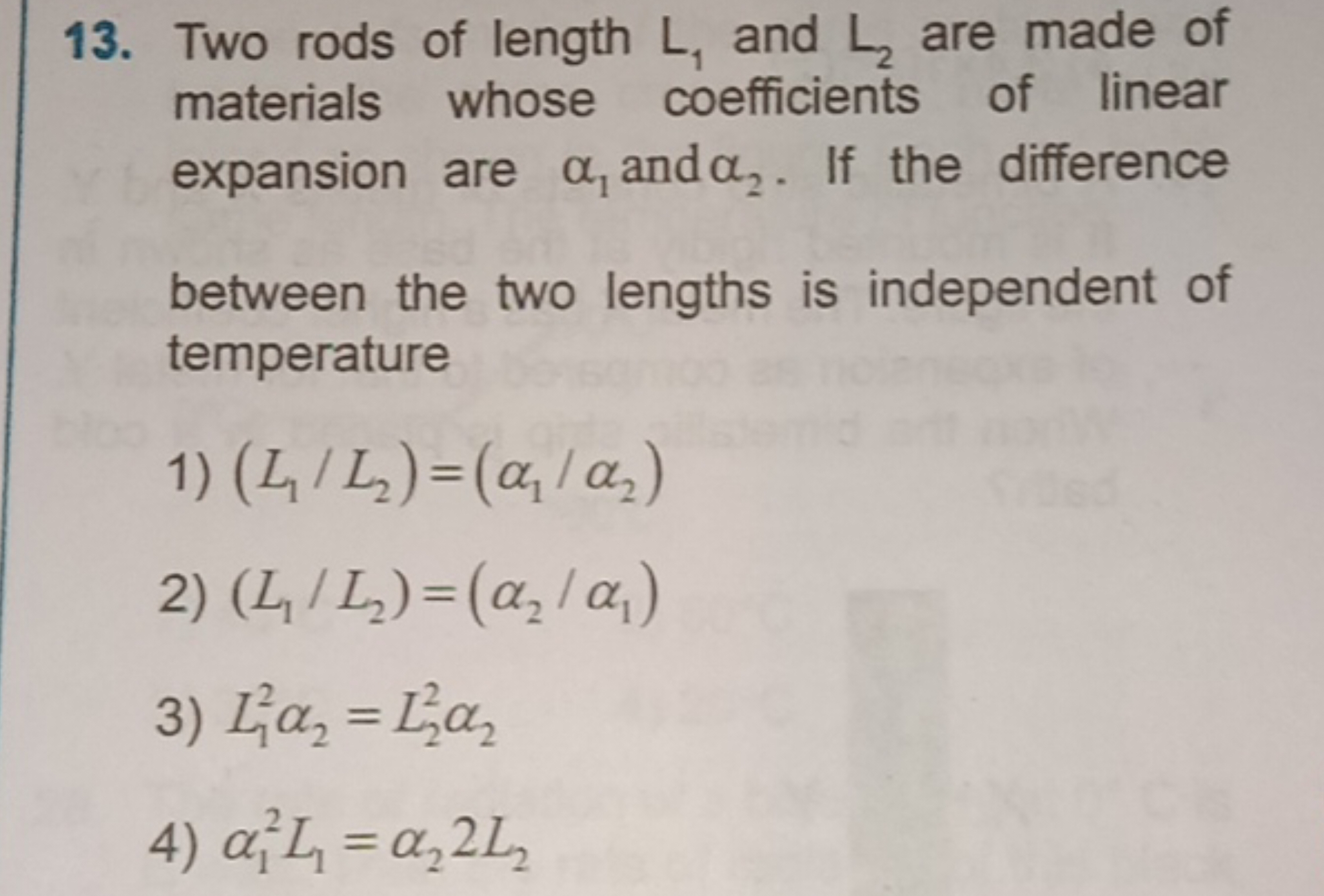 13. Two rods of length L1​ and L2​ are made of materials whose coeffic