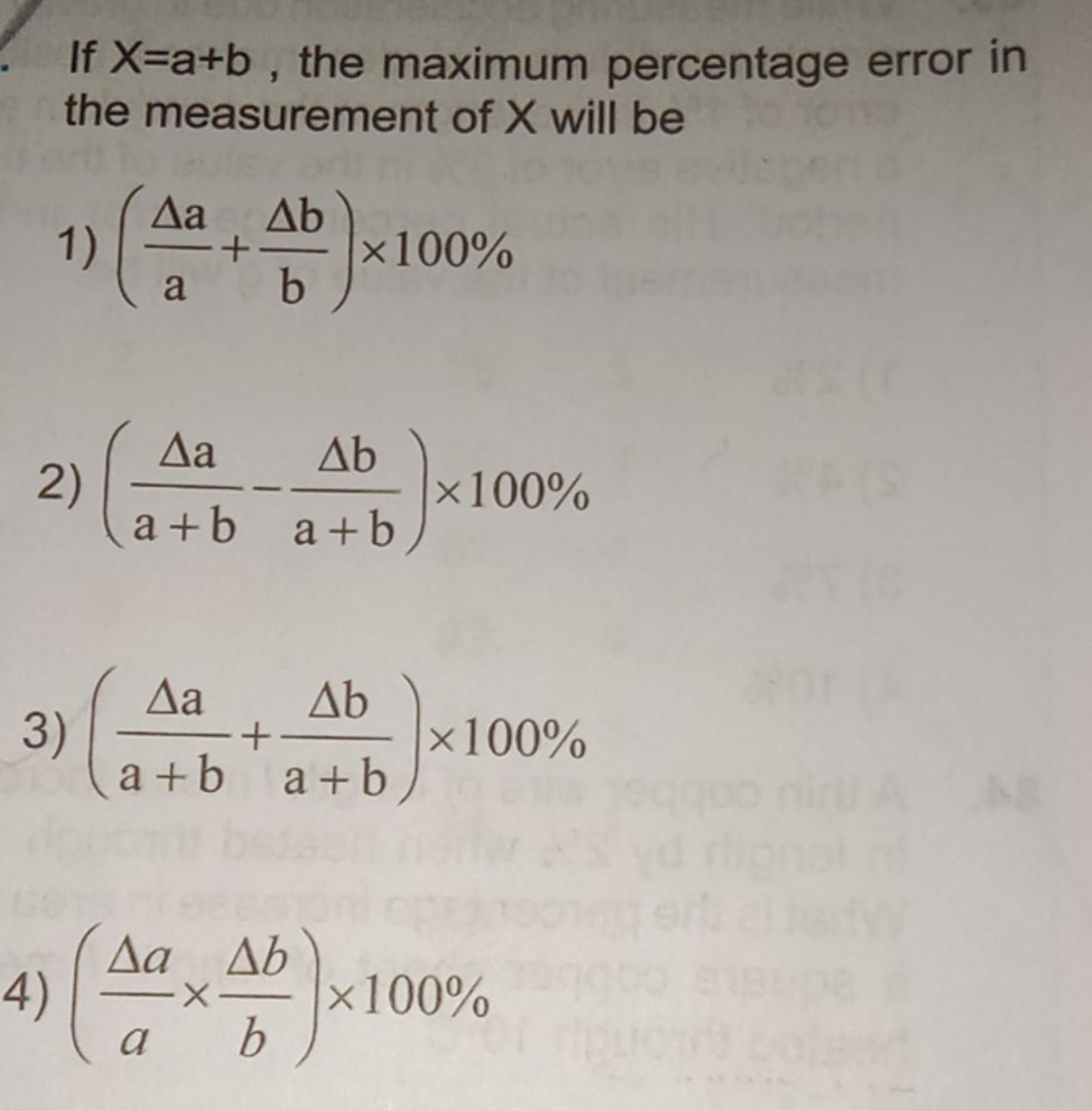 If X=a+b, the maximum percentage error in the measurement of X will be