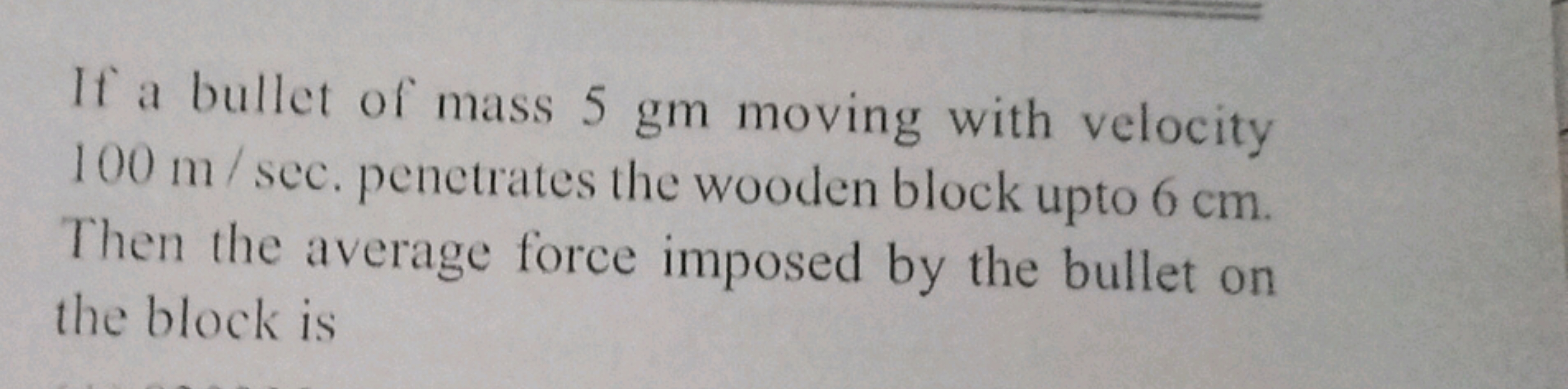 If a bullet of mass 5 gm moving with velocity 100 m/sec. penetrates th