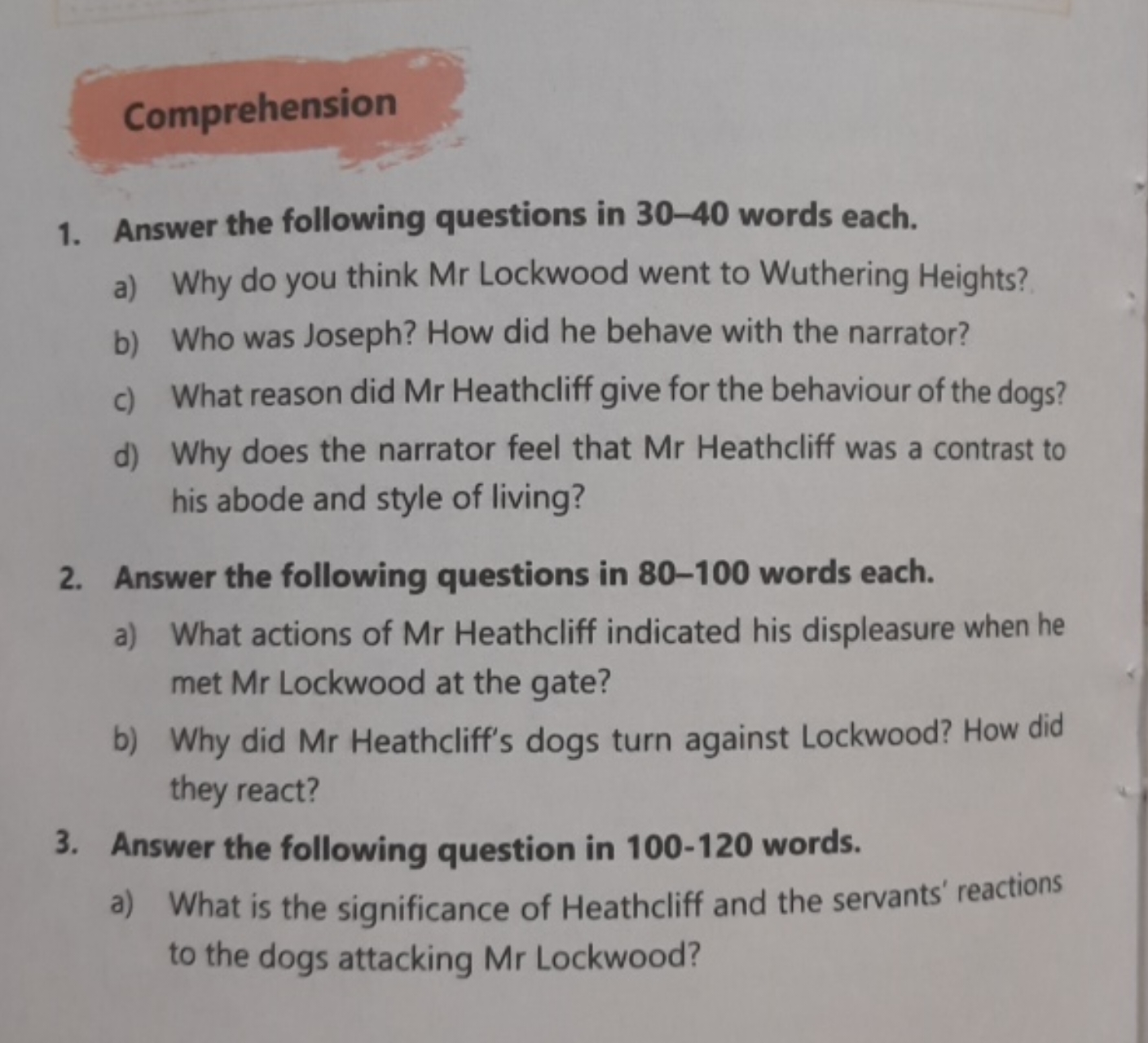 Comprehension
1. Answer the following questions in 30-40 words each.
a