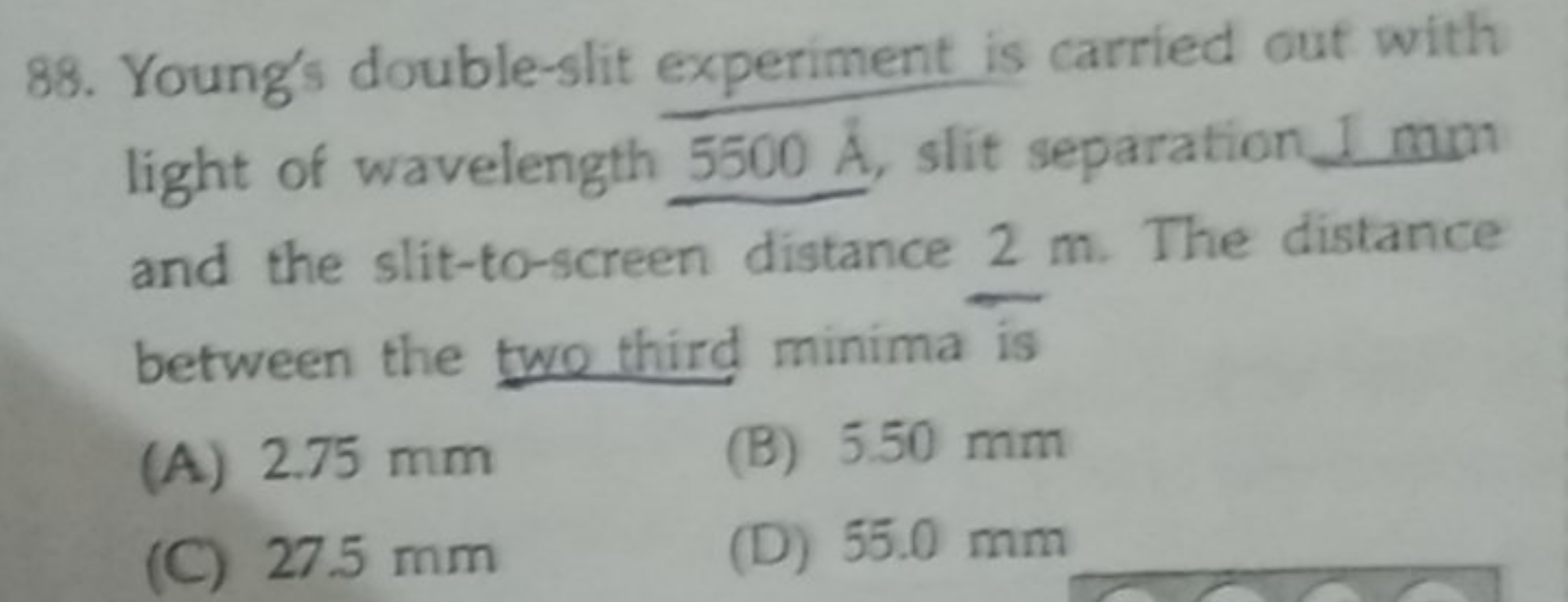 88. Young's double-slit experiment is carried out with light of wavele