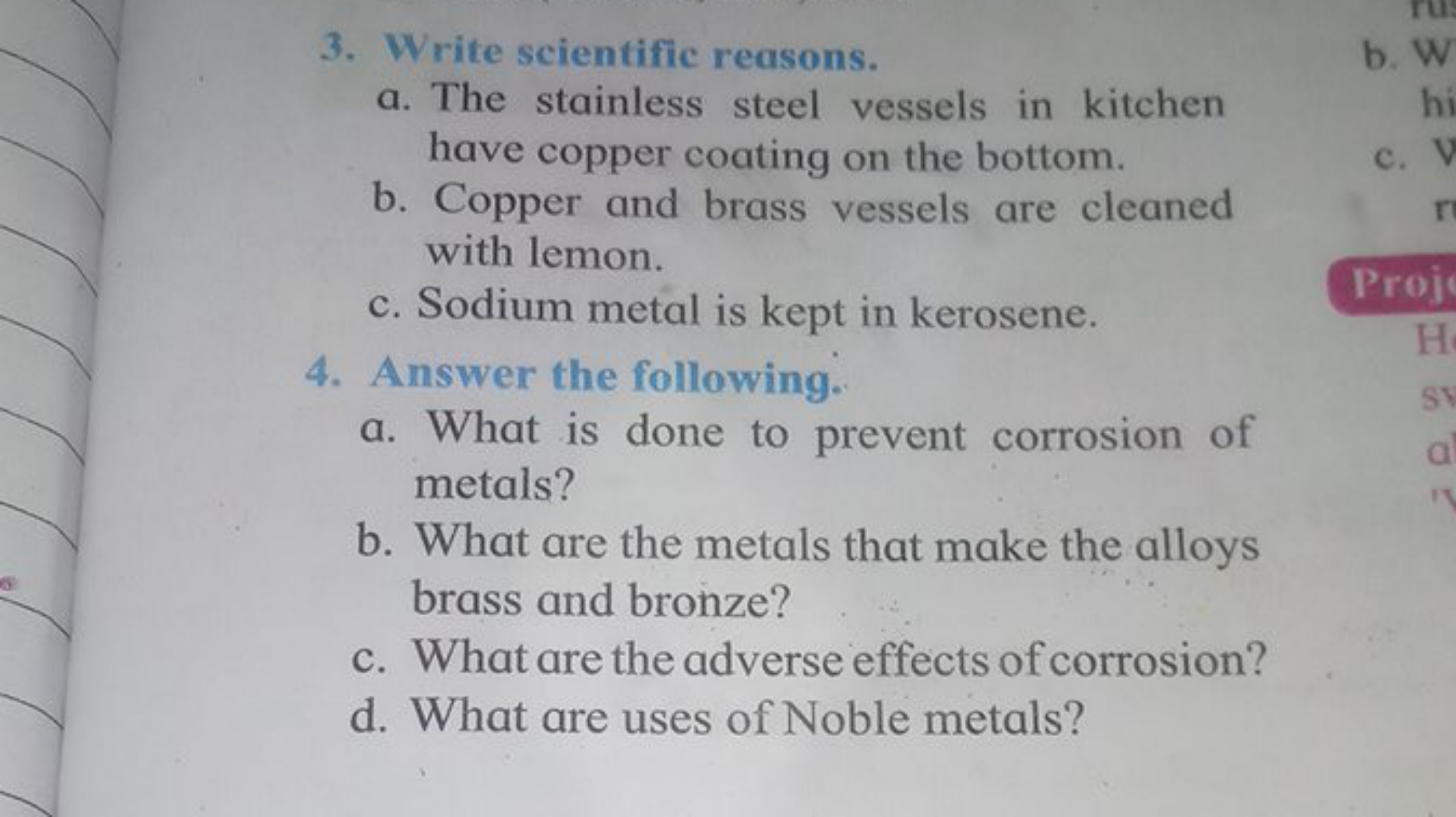 3. Write scientific reasons.
a. The stainless steel vessels in kitchen